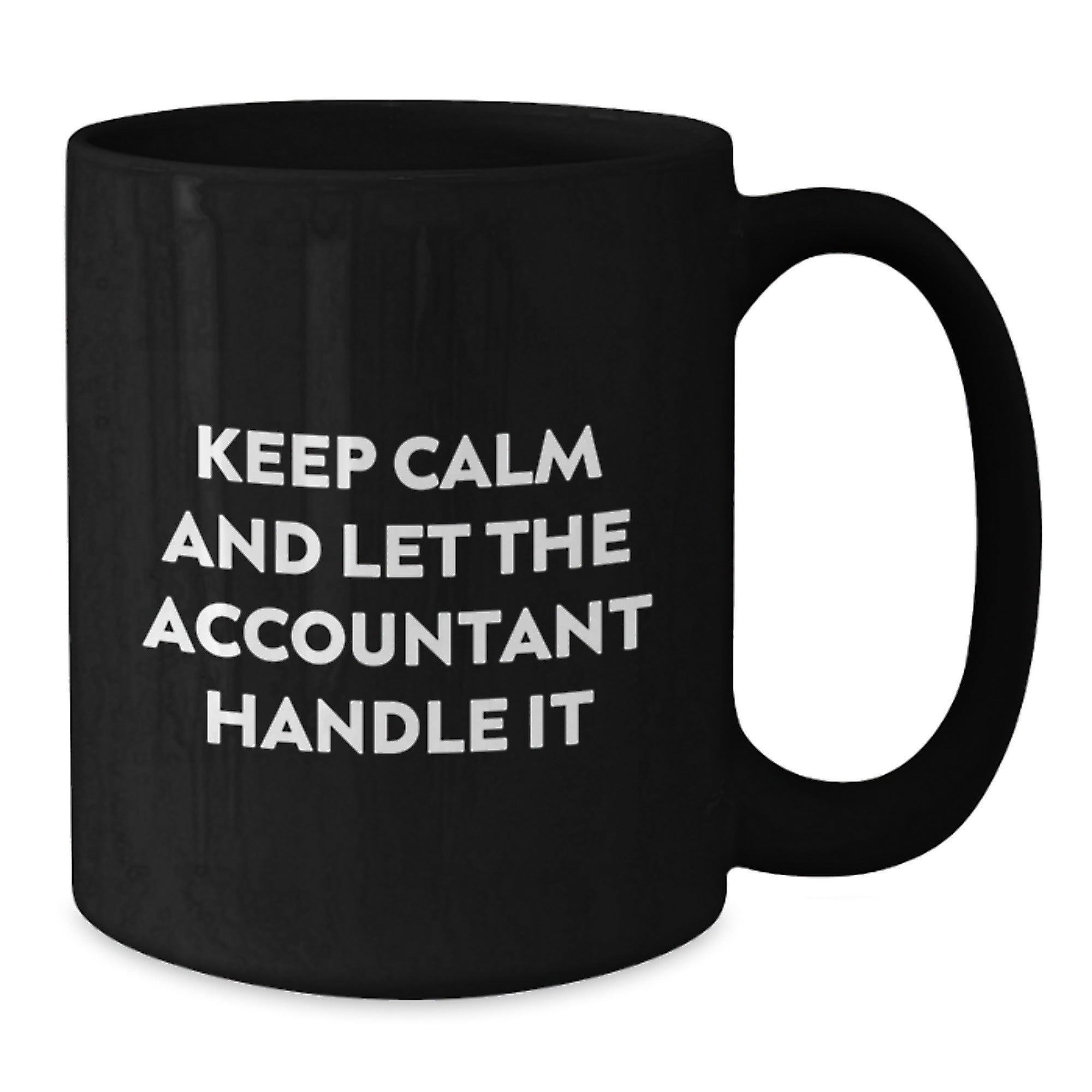 Funny Accountant Gifts for Friends and Family, Keep Calm And Let The Accountant Handle It Black Coffee Mugs for Women, Men, Coworkers Gifts from Christmas Unique - Additional