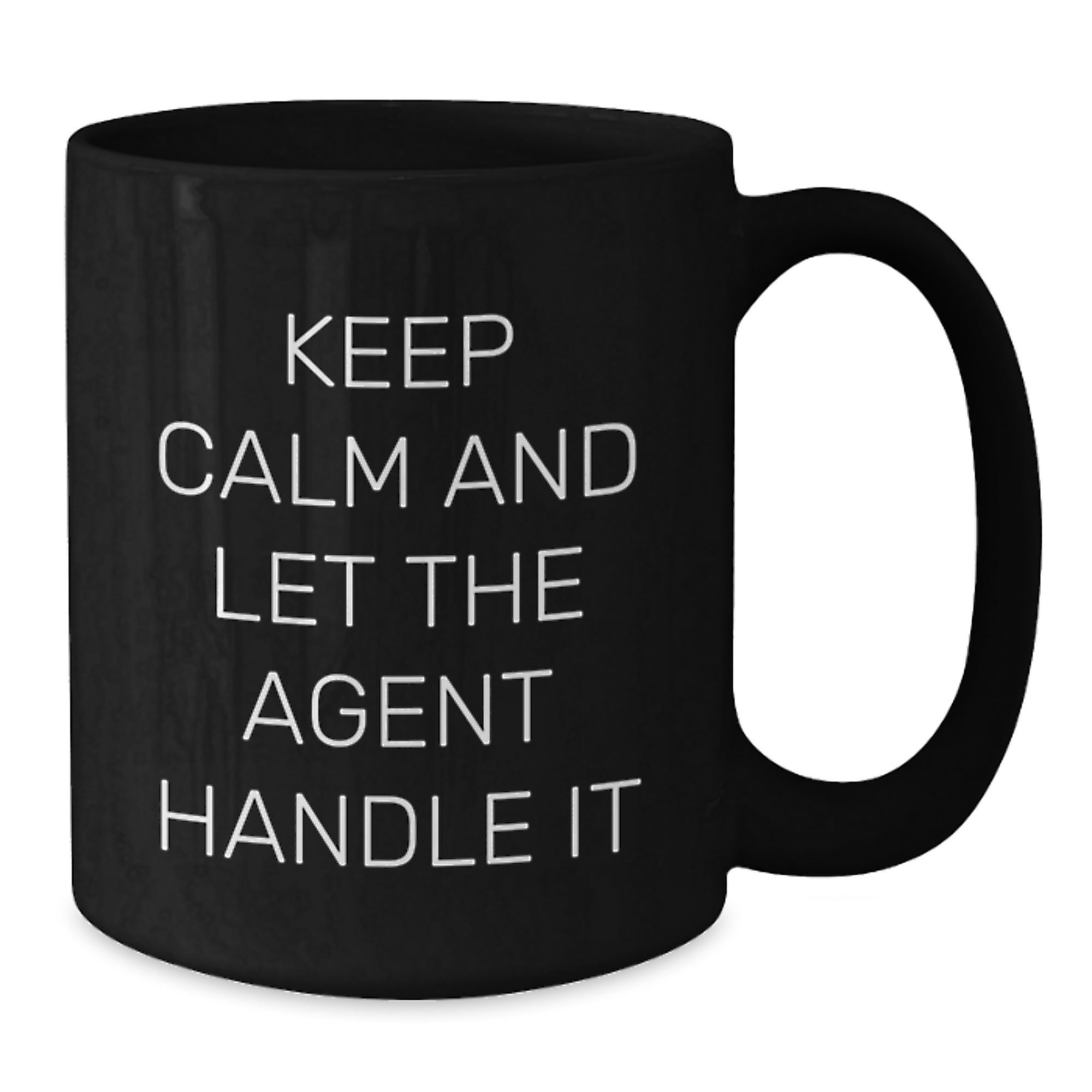 Funny Agent Gifts, Keep Calm And Let The Agent Handle It Black Coffee Mug, Gifts from Men to Agent Friends for Christmas - Additional