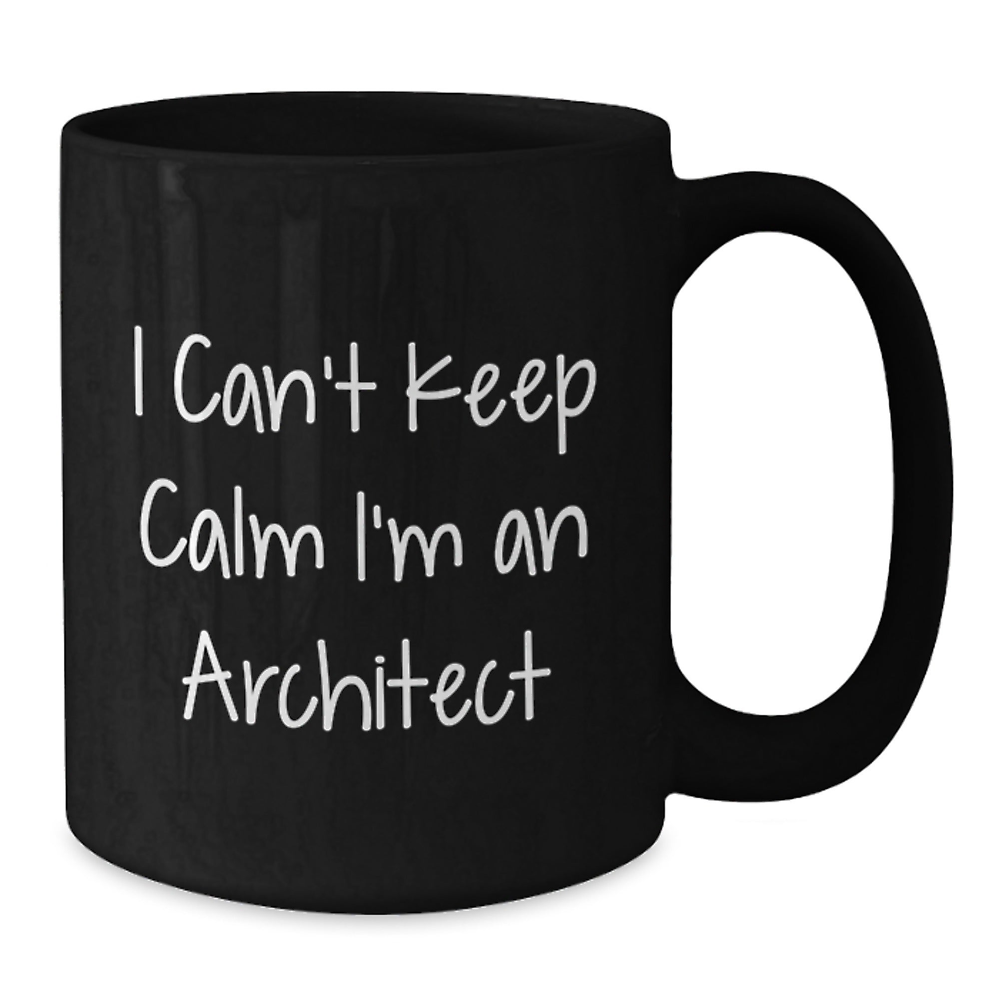 Funny Gifts from Friends or Family for the Architect in Your Life, I Can't Keep Calm I'm An Architect, Black Coffee Mug for Architect - Additional