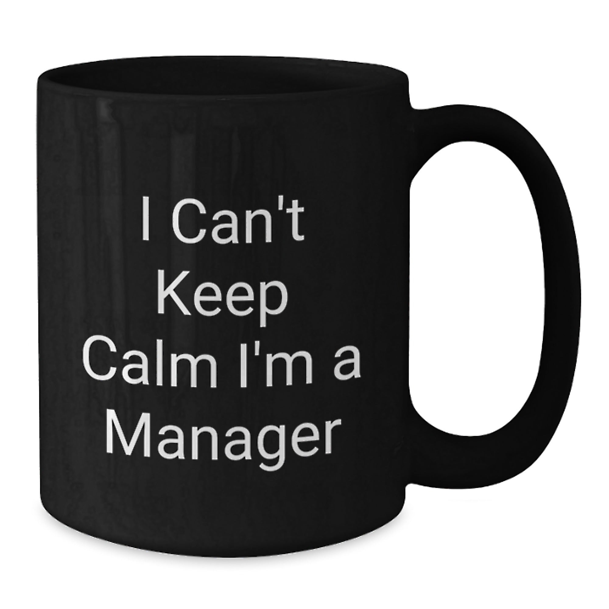 Funny Gift for Manager, I'm a Manager Black Coffee Mug, Christmas Unique Gifts from Friends to Manager - Additional