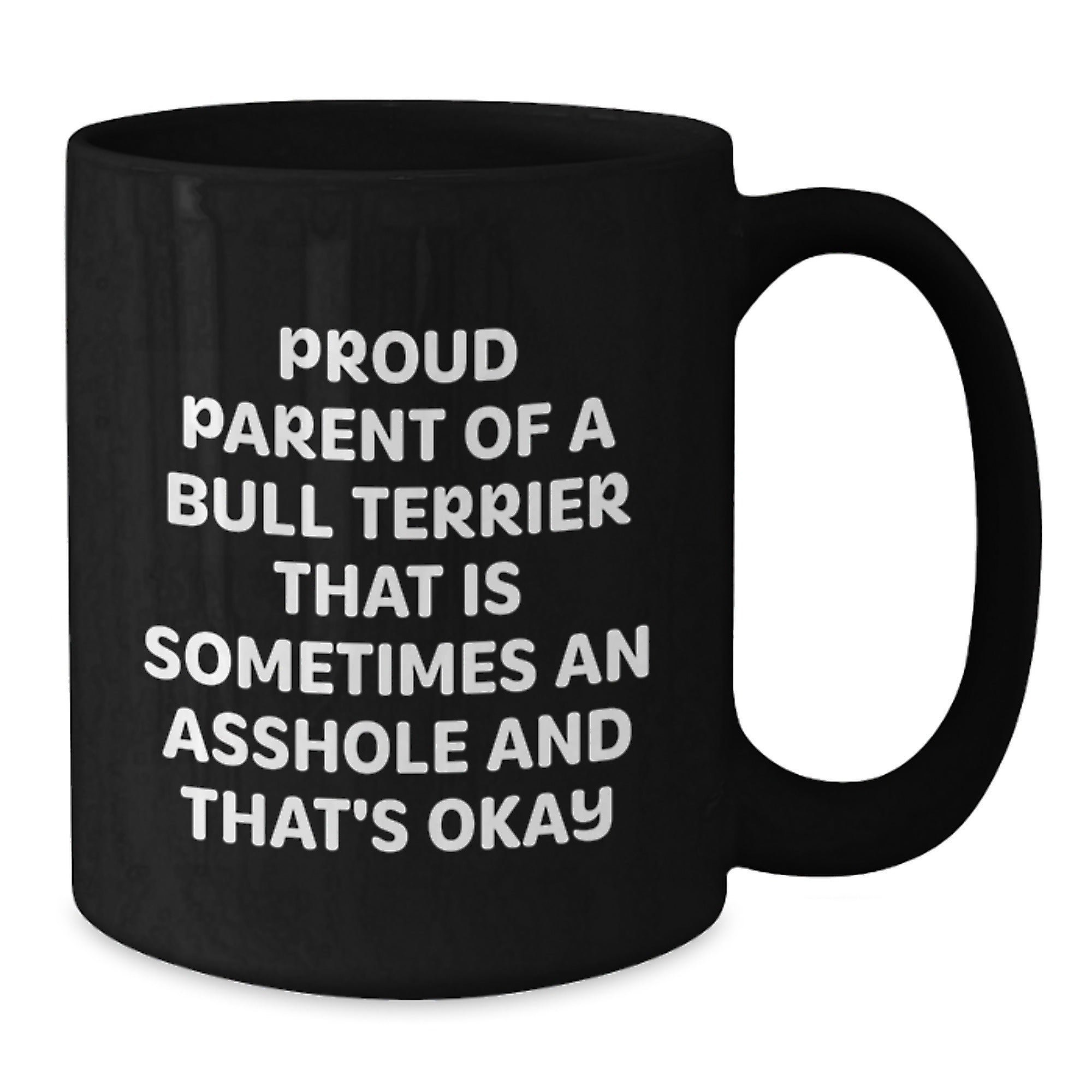 Birthday Gift Bull Terrier Mug Present for Her – Proud Parent Of A Bull - Additional