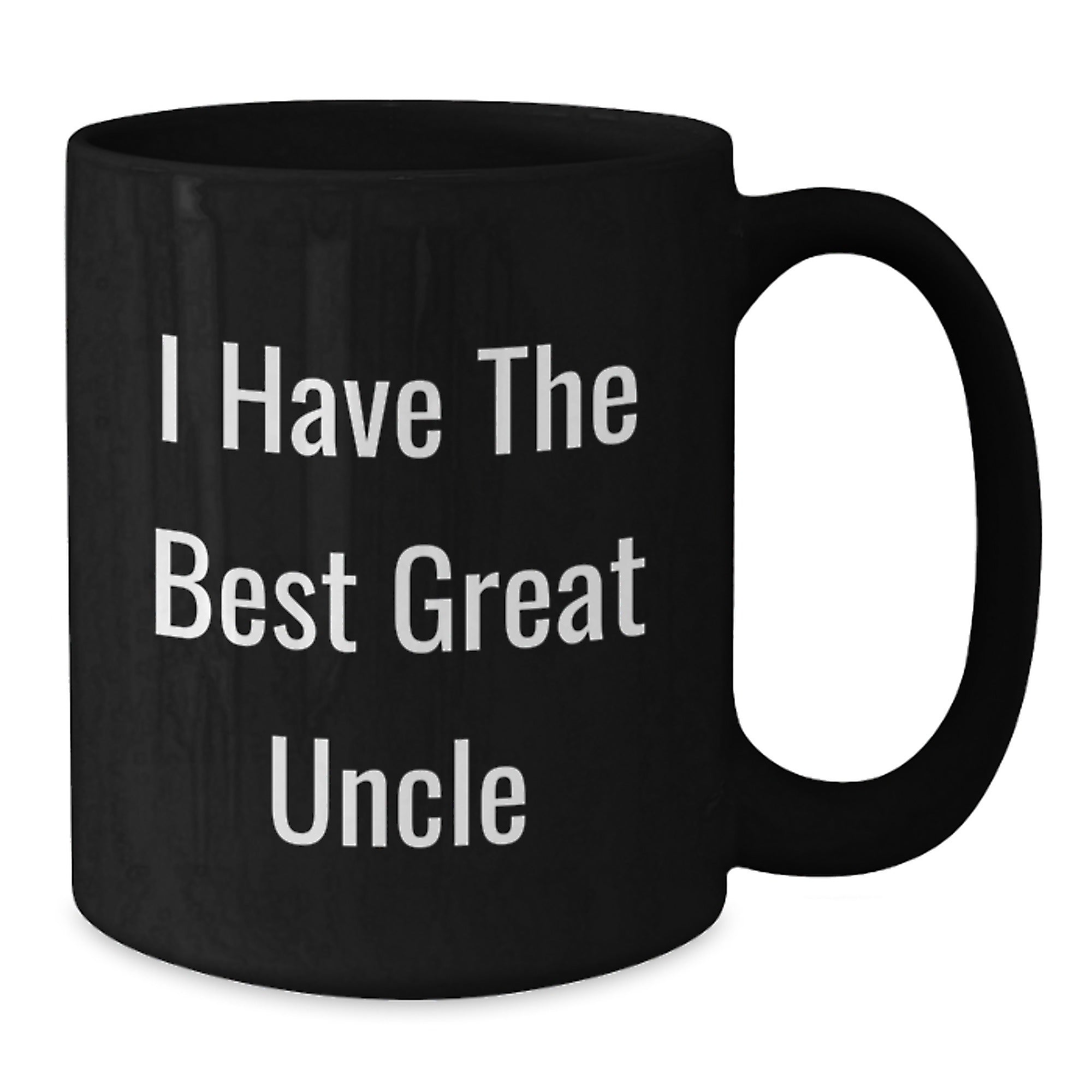 Birthday Gift for Dad Black Coffee Mug – I Have The Best Great Uncle - Additional