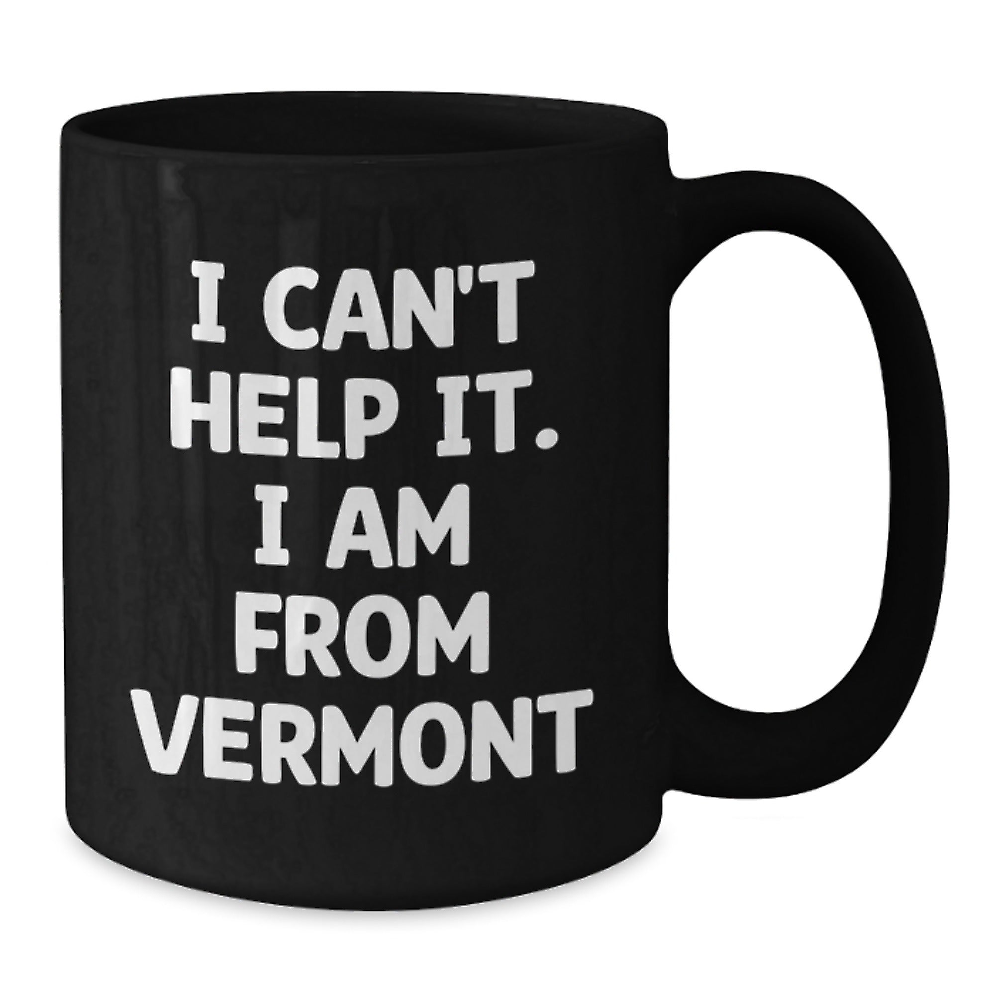 Funny Vermont Quotes Gifts from Friends to Family Black Coffee Mugs for Men Women - Additional