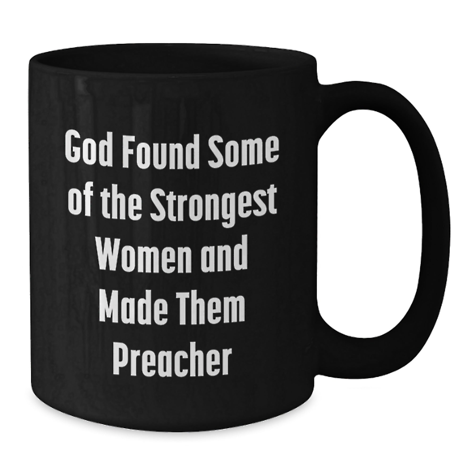 Funny Quote Preacher Gifts for Men, Black Coffee Mugs, Christmas Unique Gifts from Women to Family, Inspirational Mug - Additional