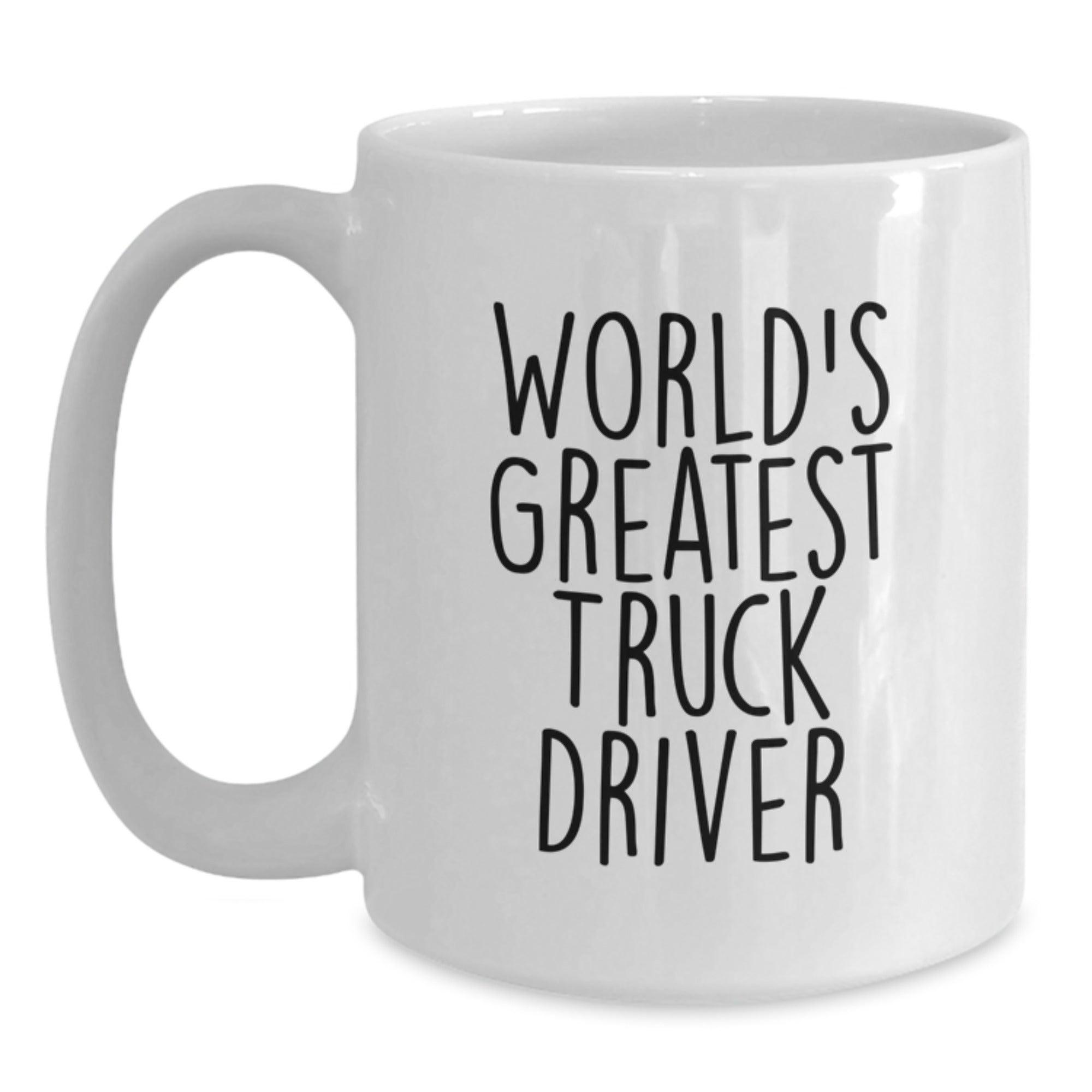 Gifts from Family to the World's Greatest Truck Driver - White Coffee Mug for Truckers on Father's Day - Main