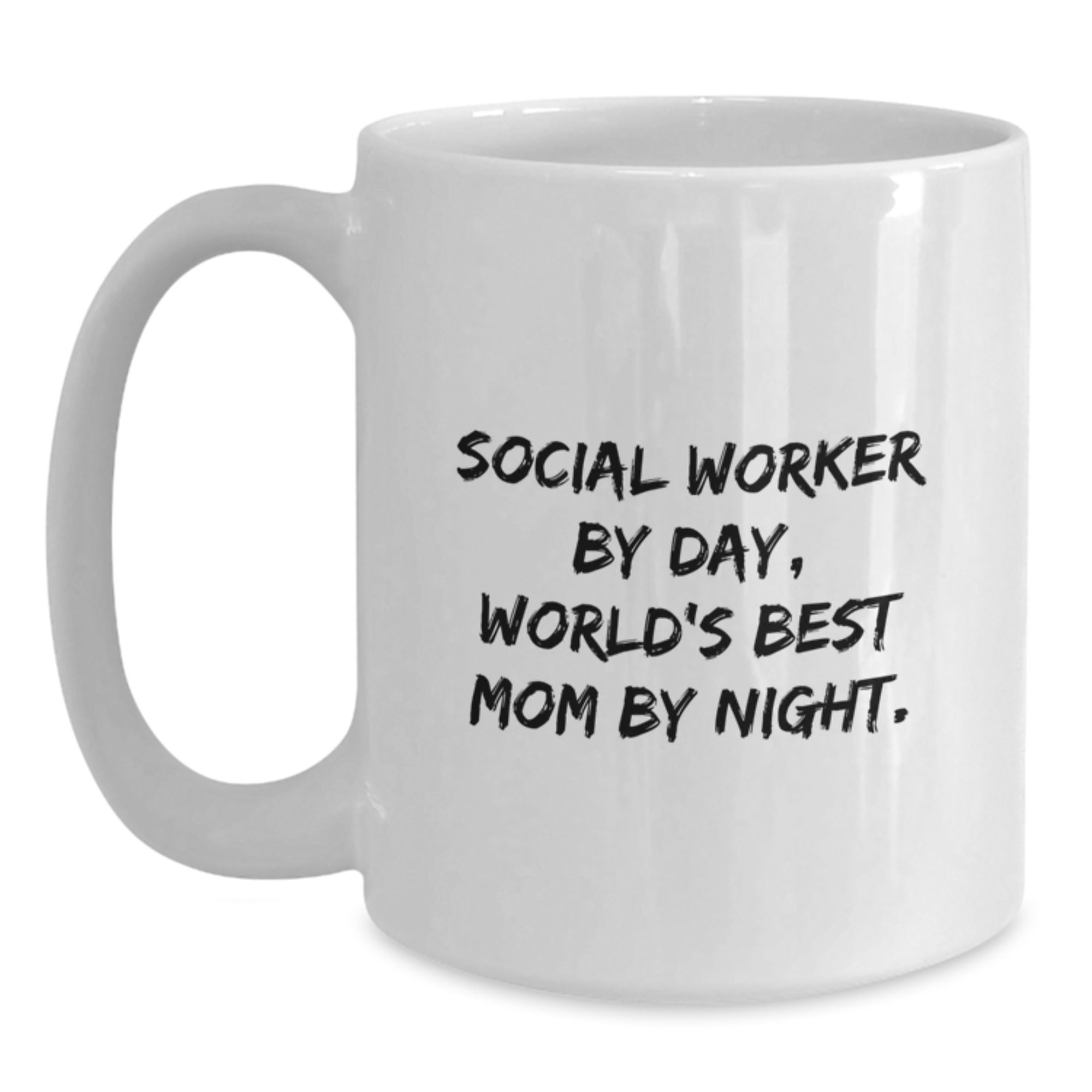 Funny Social Worker Gifts, Social Worker White Coffee Mug, World's Best Mom By Night, Graduation Unique Gifts from Mom to Social Worker - Main