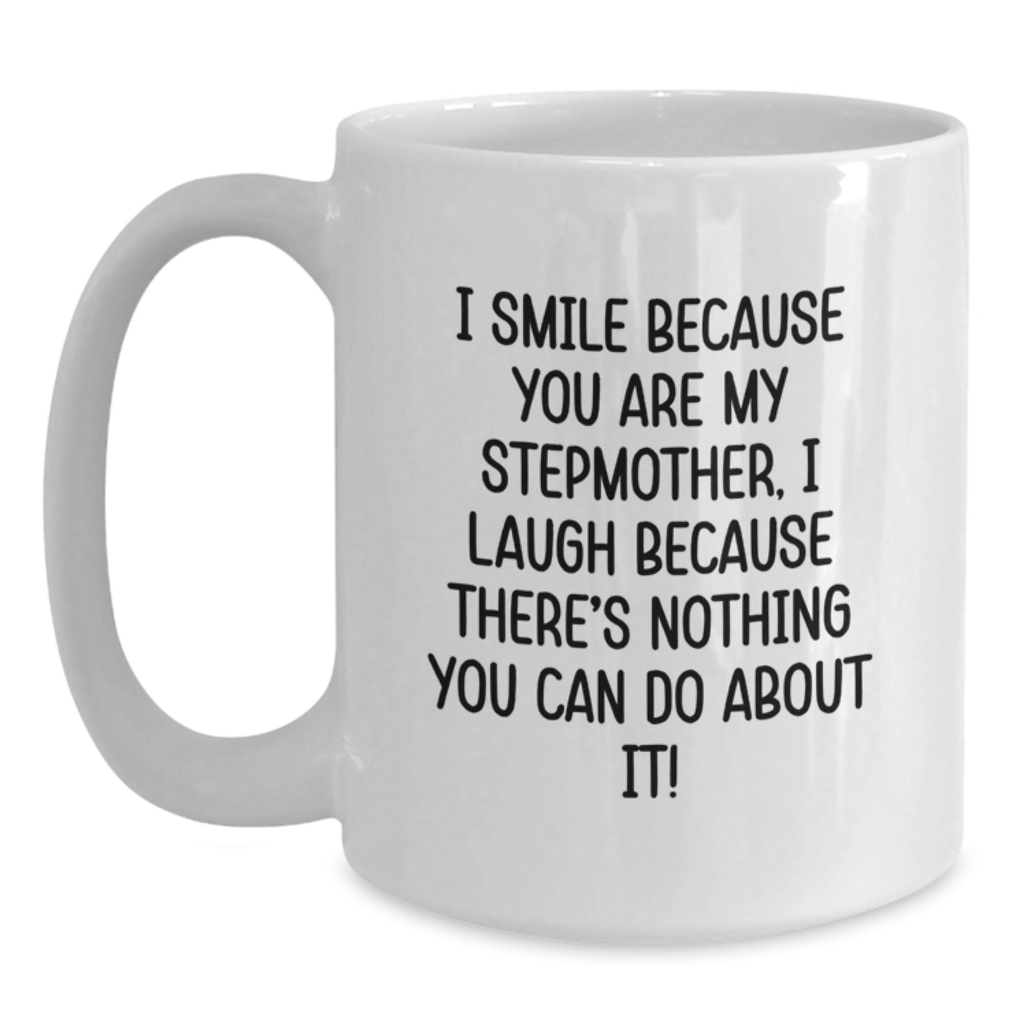 Funny Stepmother White Coffee Mug Gifts from Friends Graduation Unique Stepmother Love - Main