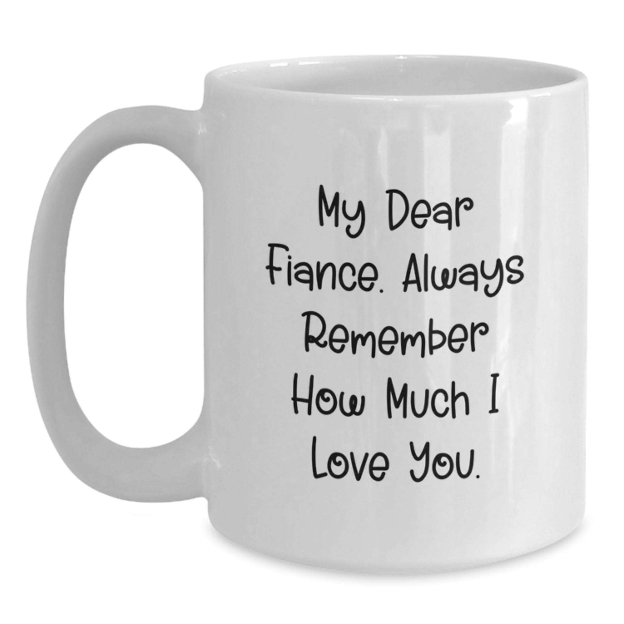Birthday Gift for Her Fiance Mug with Love Quote Present - Main