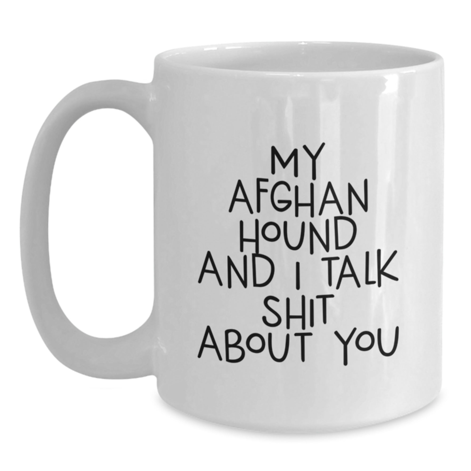 Christmas Gift for Her Witty Afghan Hound Present - My Afghan Hound And - Main