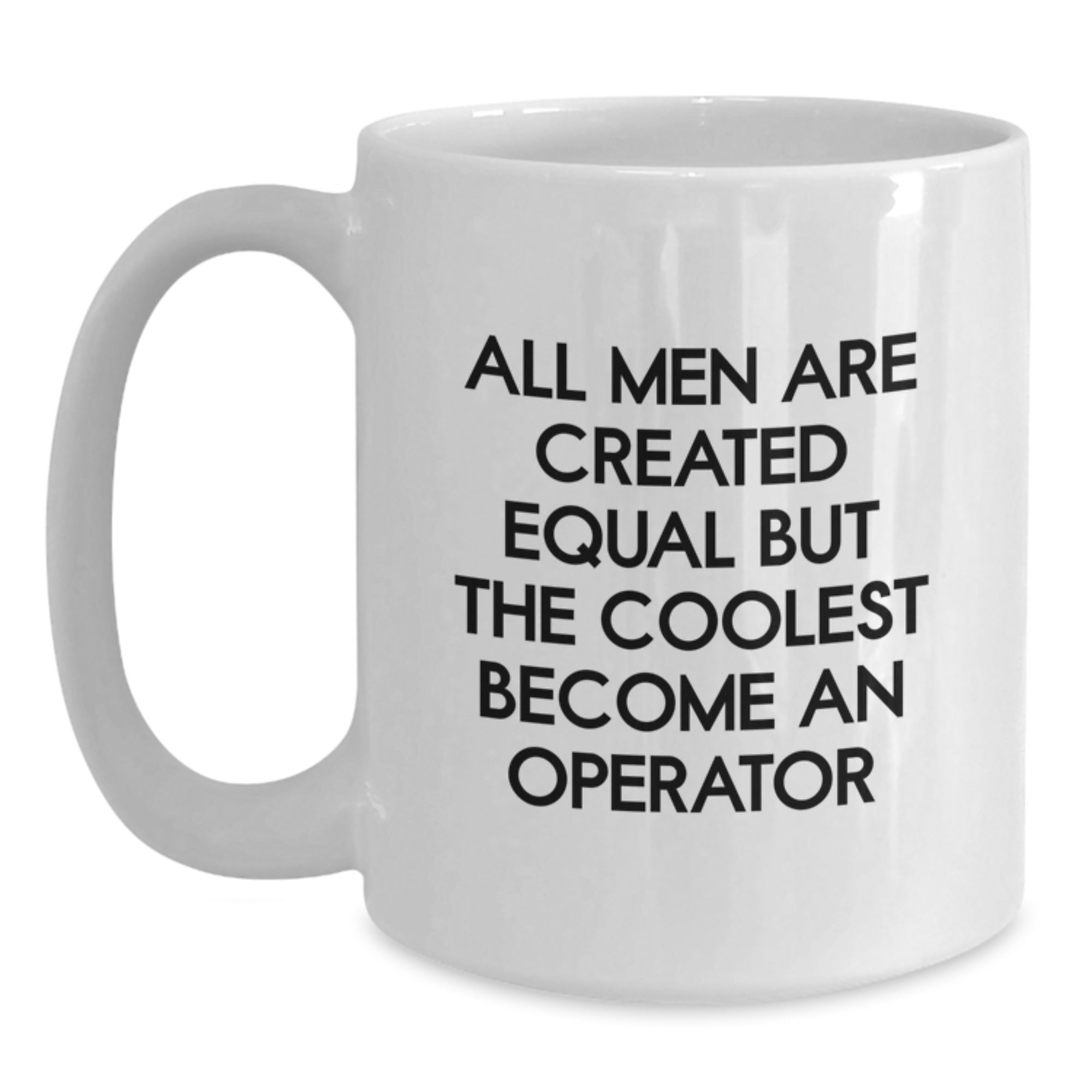 Operator Keepsake White Coffee Mug for Him Birthday Surprise Gift - Main