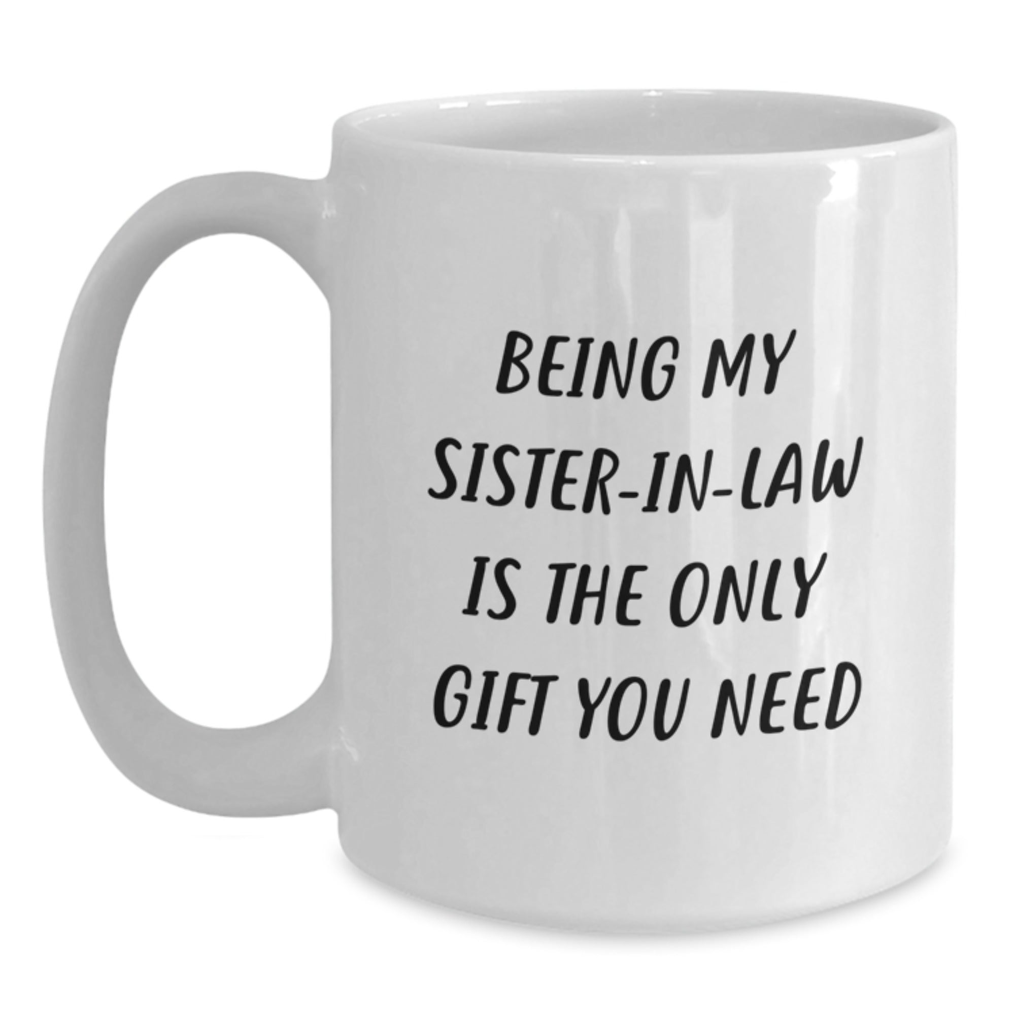 Funny Sister-in-law White Coffee Mugs Unique Gifts from Men to Sister-in-law for Christmas - Main