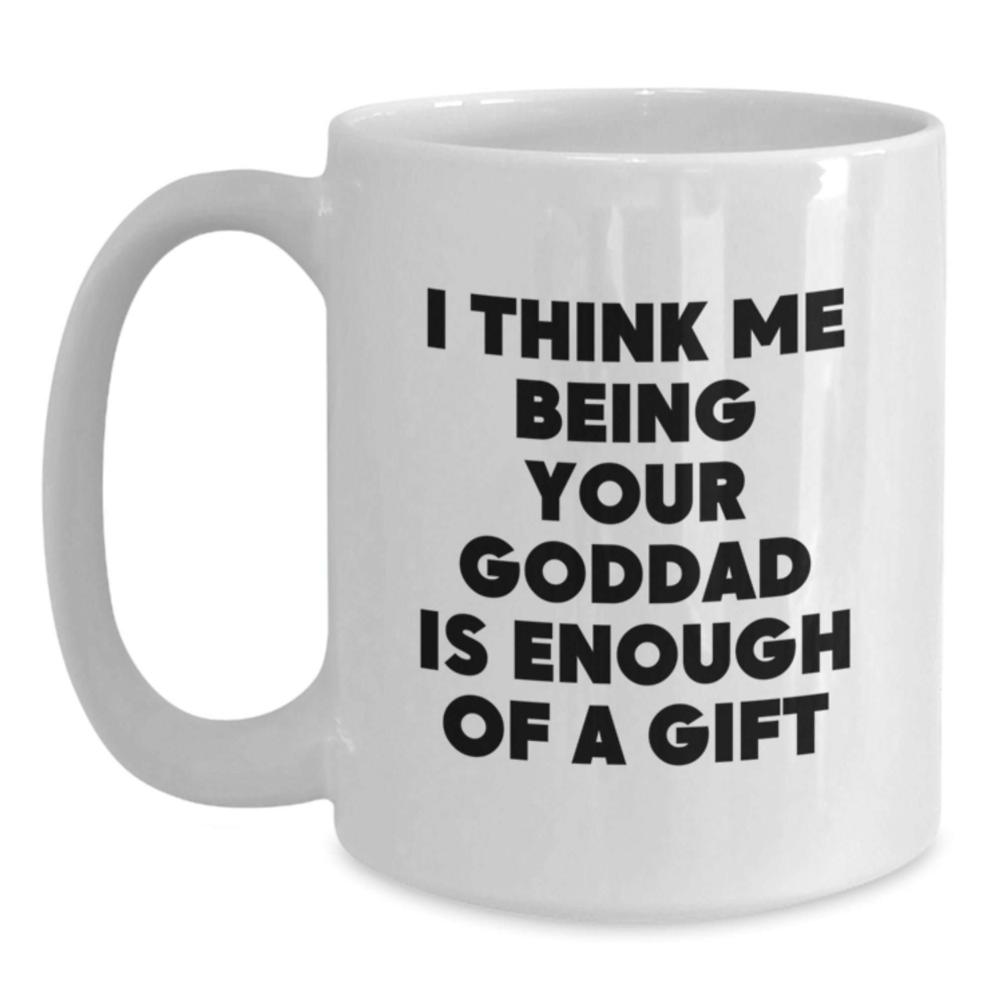 Goddad Keepsake Coffee Mug Gift for Him - Thoughtful Quote - Main