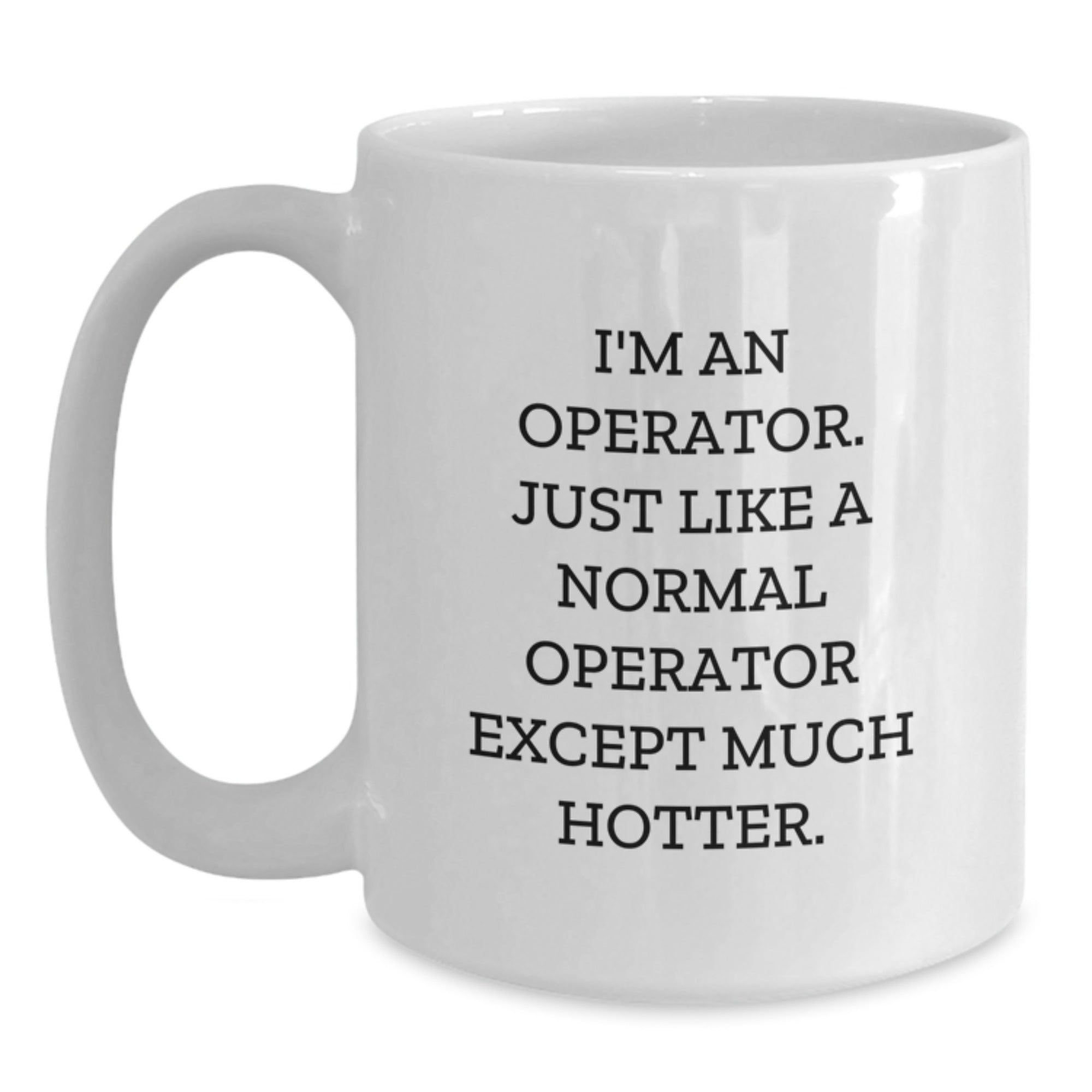 Operator Keepsake White Coffee Mug for Him Birthday Gift - Main