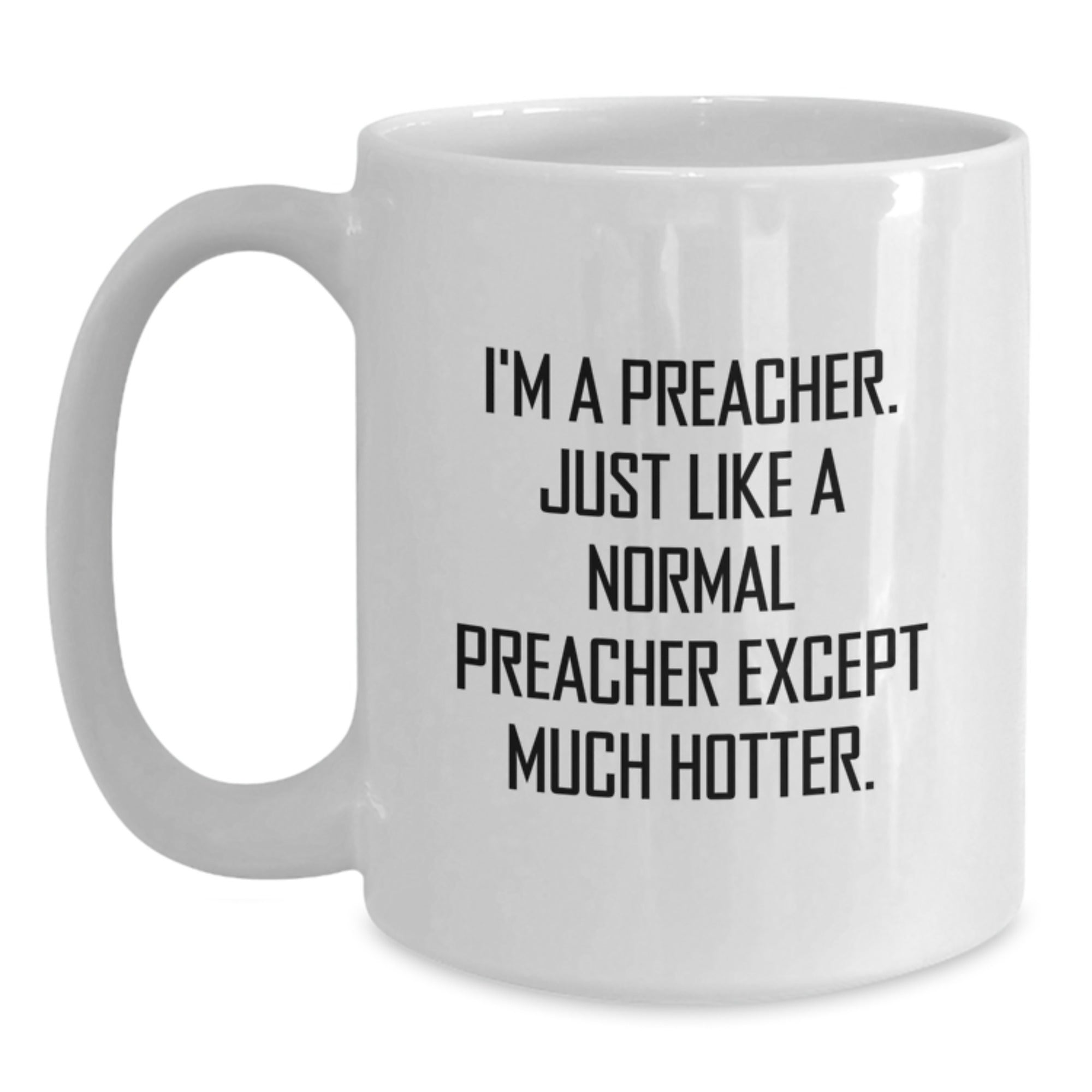 Preacher Gift for Him - Humorous Coffee Mug Keepsake - Main