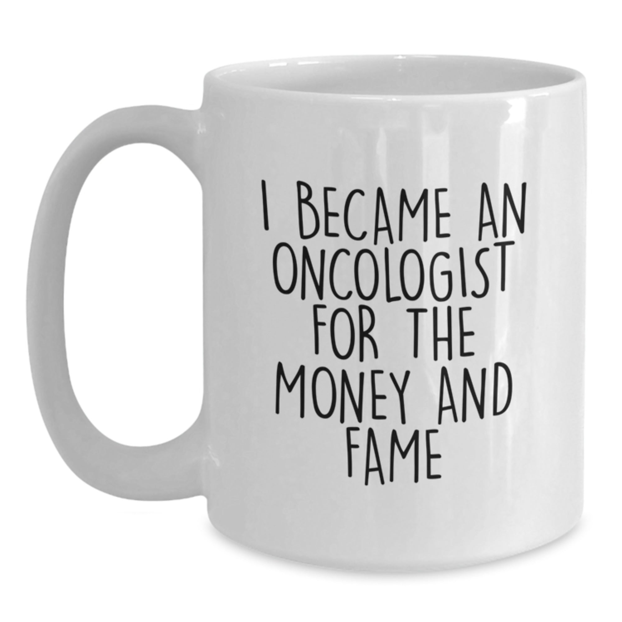 Funny Quotes for Oncologists, White Coffee Mug, Gifts from Friends for Oncologist Men, Unique Christmas Unique Gifts - Main