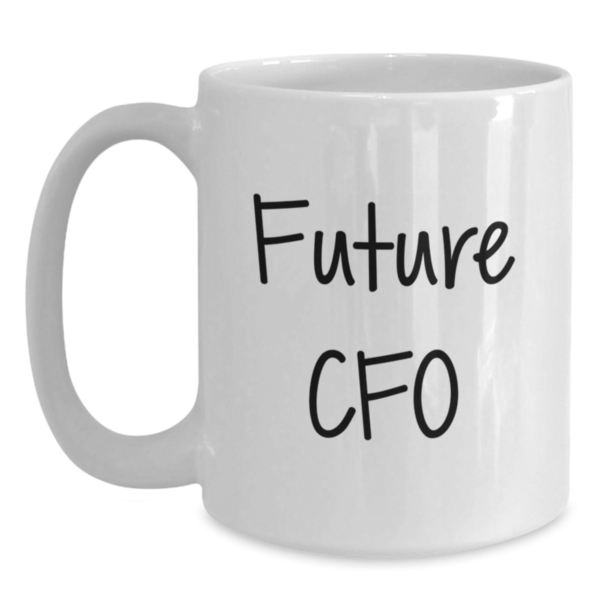Funny Future CFO Quotes White Coffee Mug Gifts from Friends for Men, Unique Christmas Unique Gifts for CFO - Main