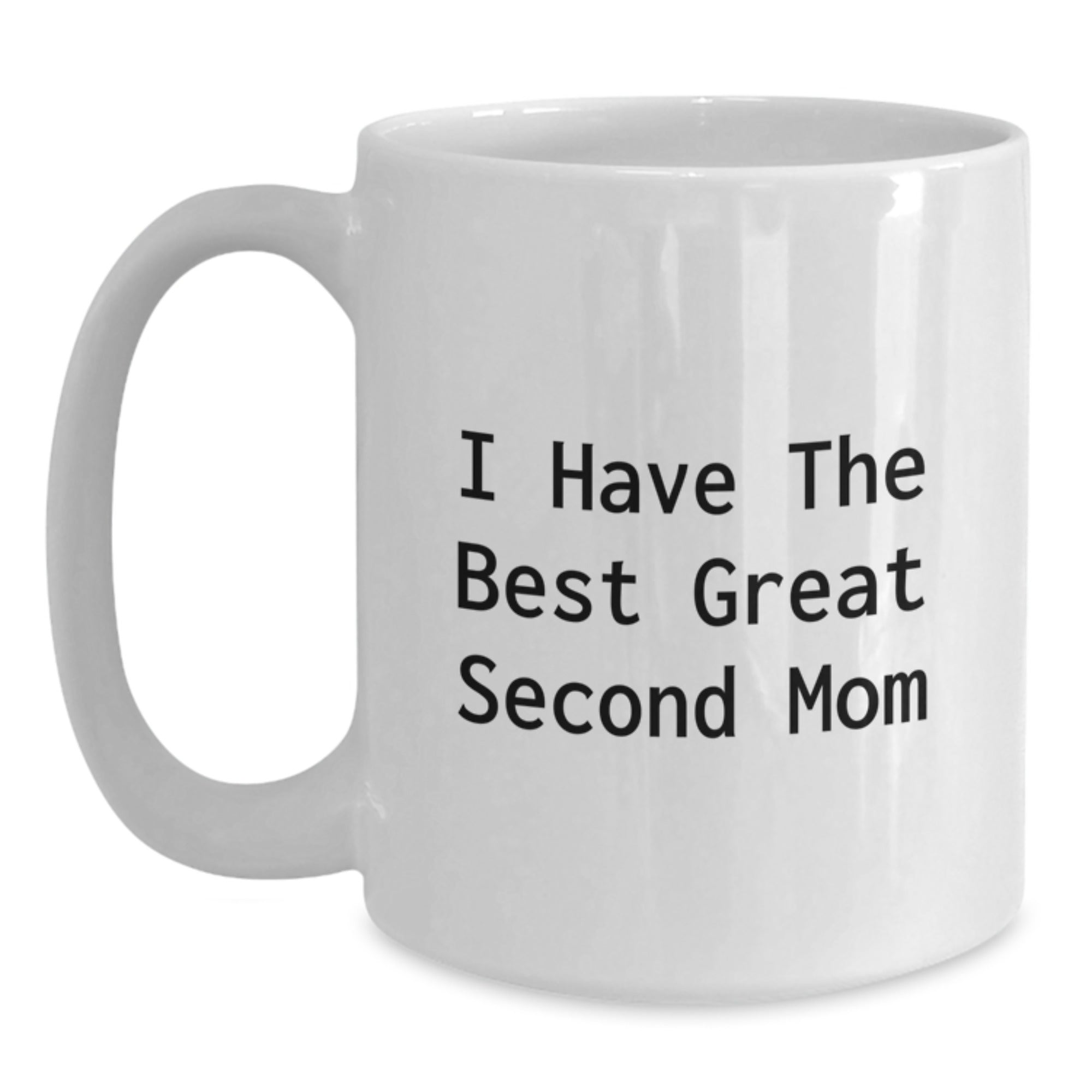 Birthday Gift for Mom – Second Mom White Coffee Mug 11oz Present - Main