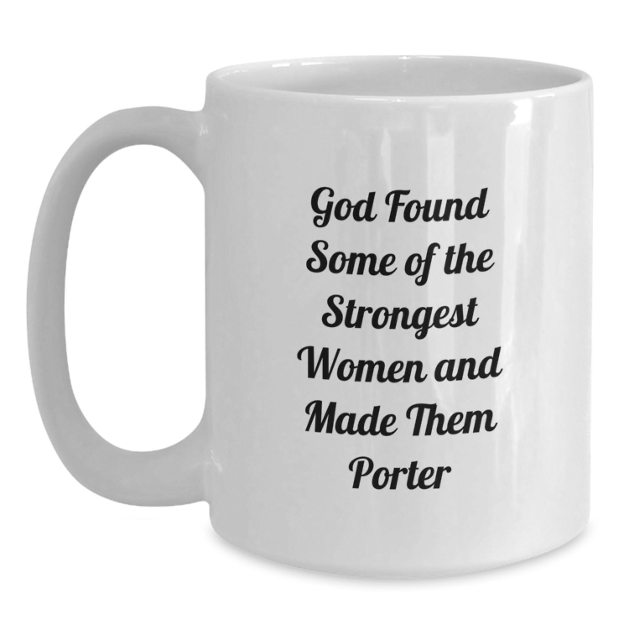 Funny Porter Gifts from Friends and Family, Inspirational White Coffee Mug for Porter Men Women, God Loved Porter Women Quote Christmas Unique Gifts - Main