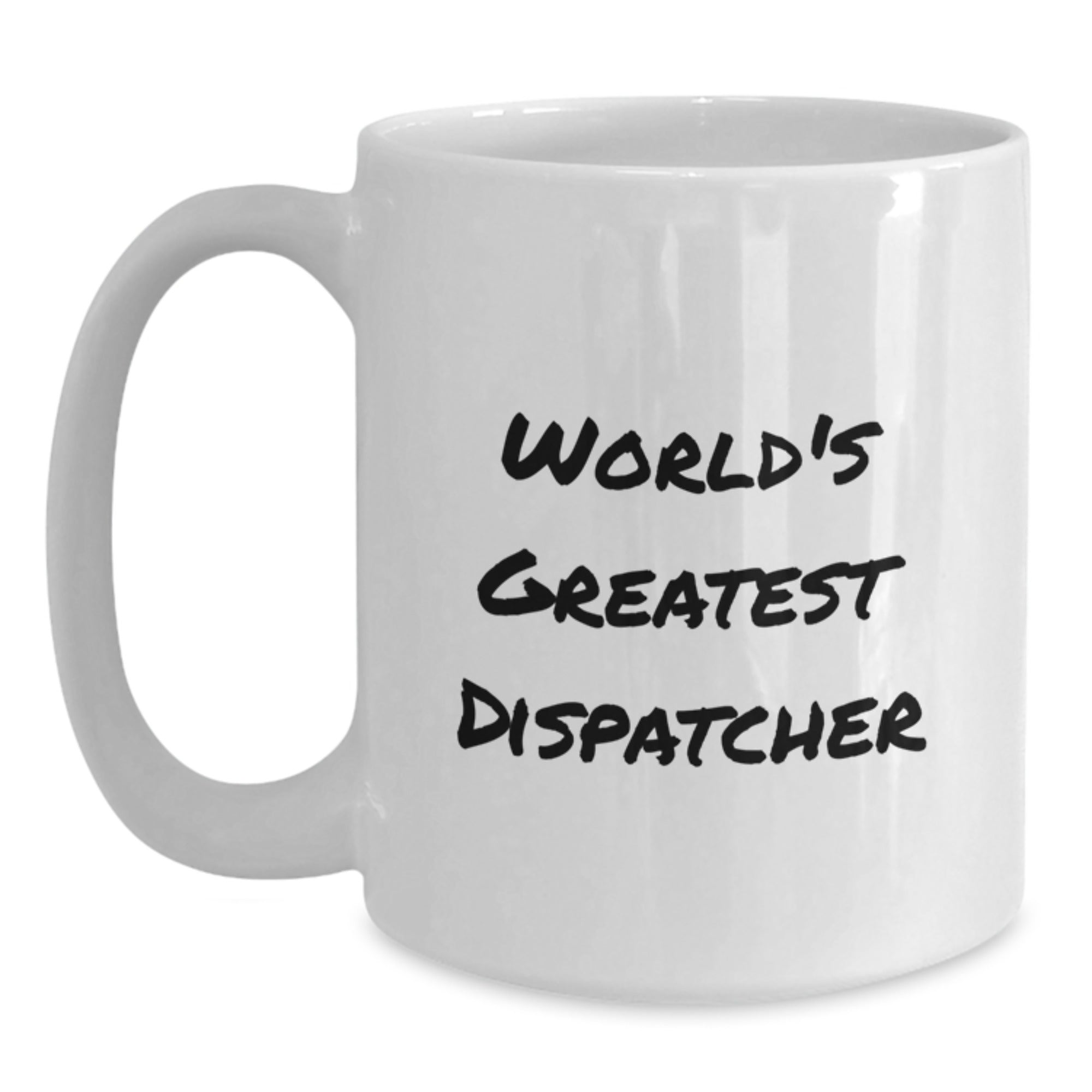 Dispatcher Keepsake White Coffee Mug for Him 11oz Ceramic Christmas Gift - Main