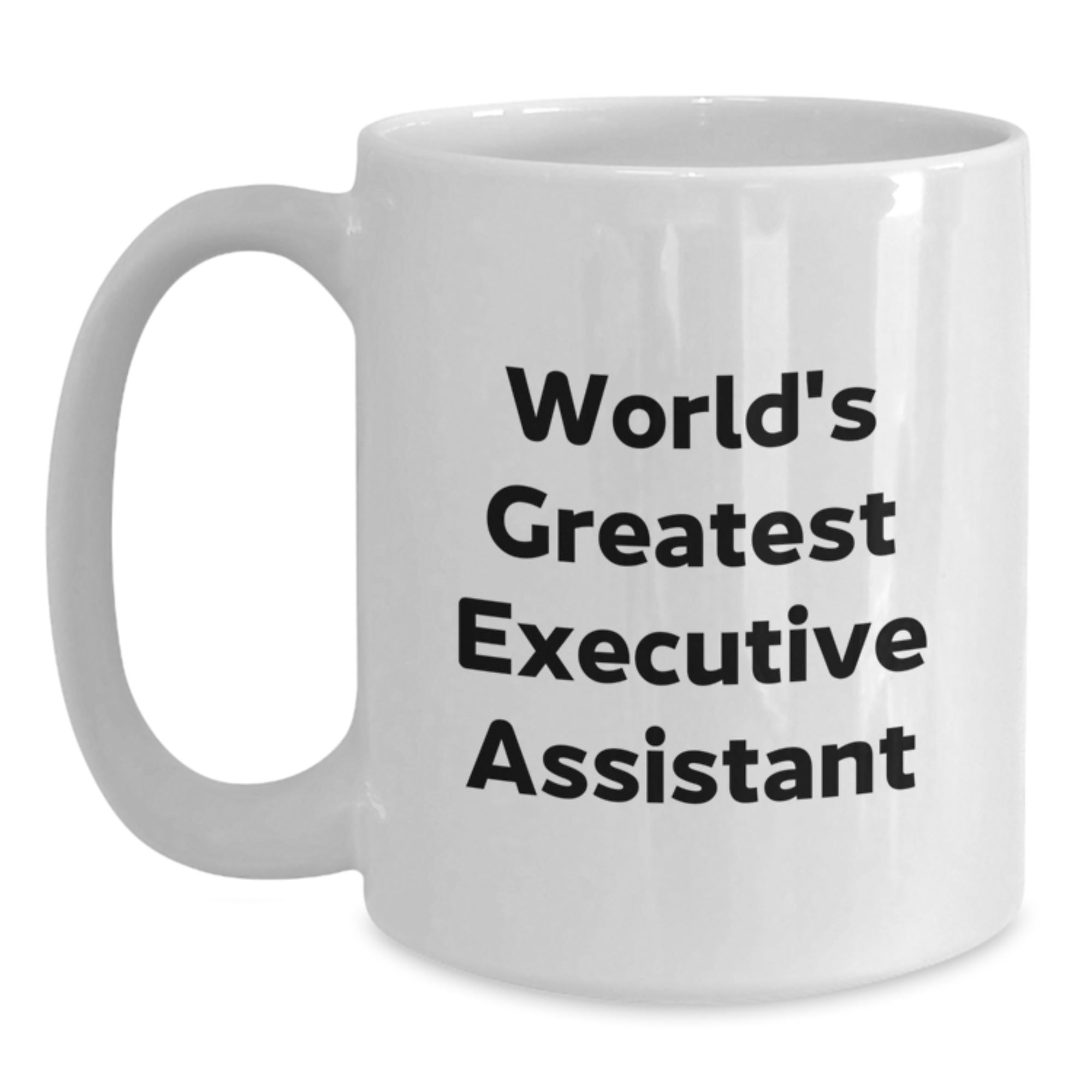 Funny Executive Assistant White Coffee Mug Gifts from Friends Graduation Unique - Main