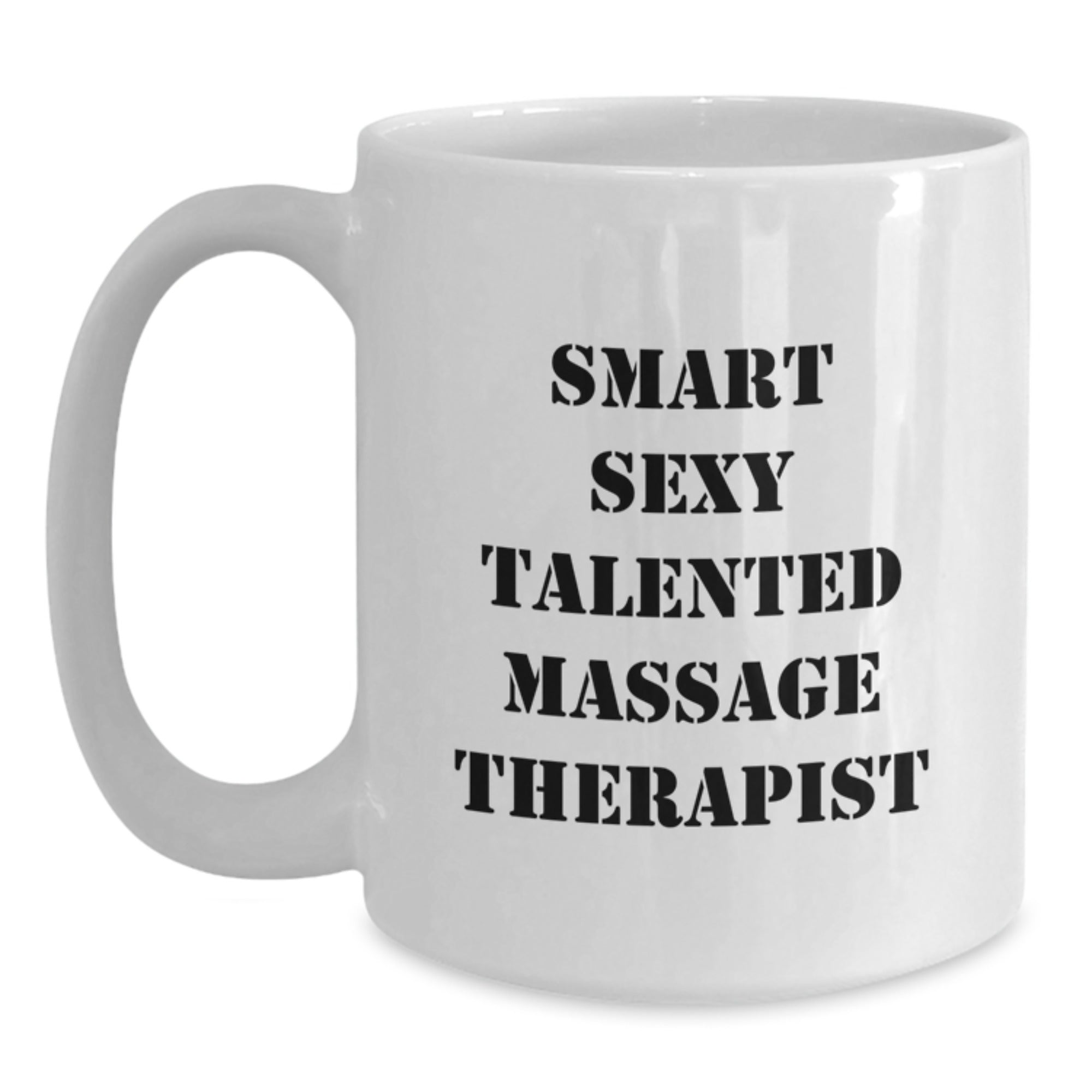 Funny Quote Gifts from Friends for Massage Therapist White Coffee Mug, Birthday Unique Gifts for Women - Main