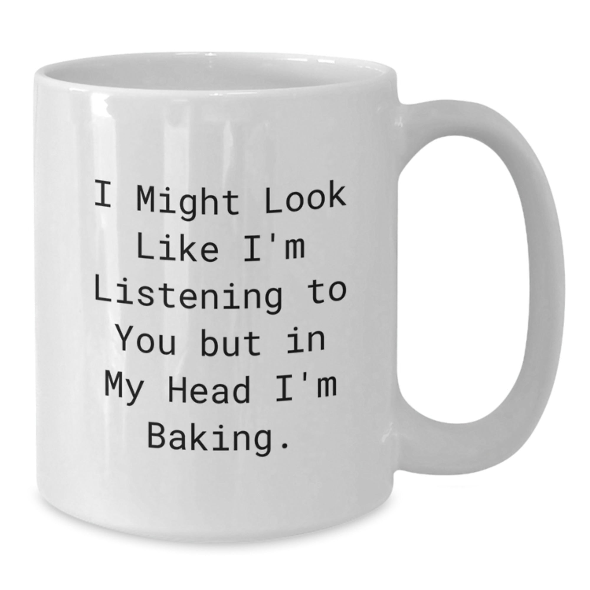 Funny Baking Quotes White Ceramic Coffee Mug Gifts from Friends for Baking Enthusiasts Birthday Unique Gifts - Additional