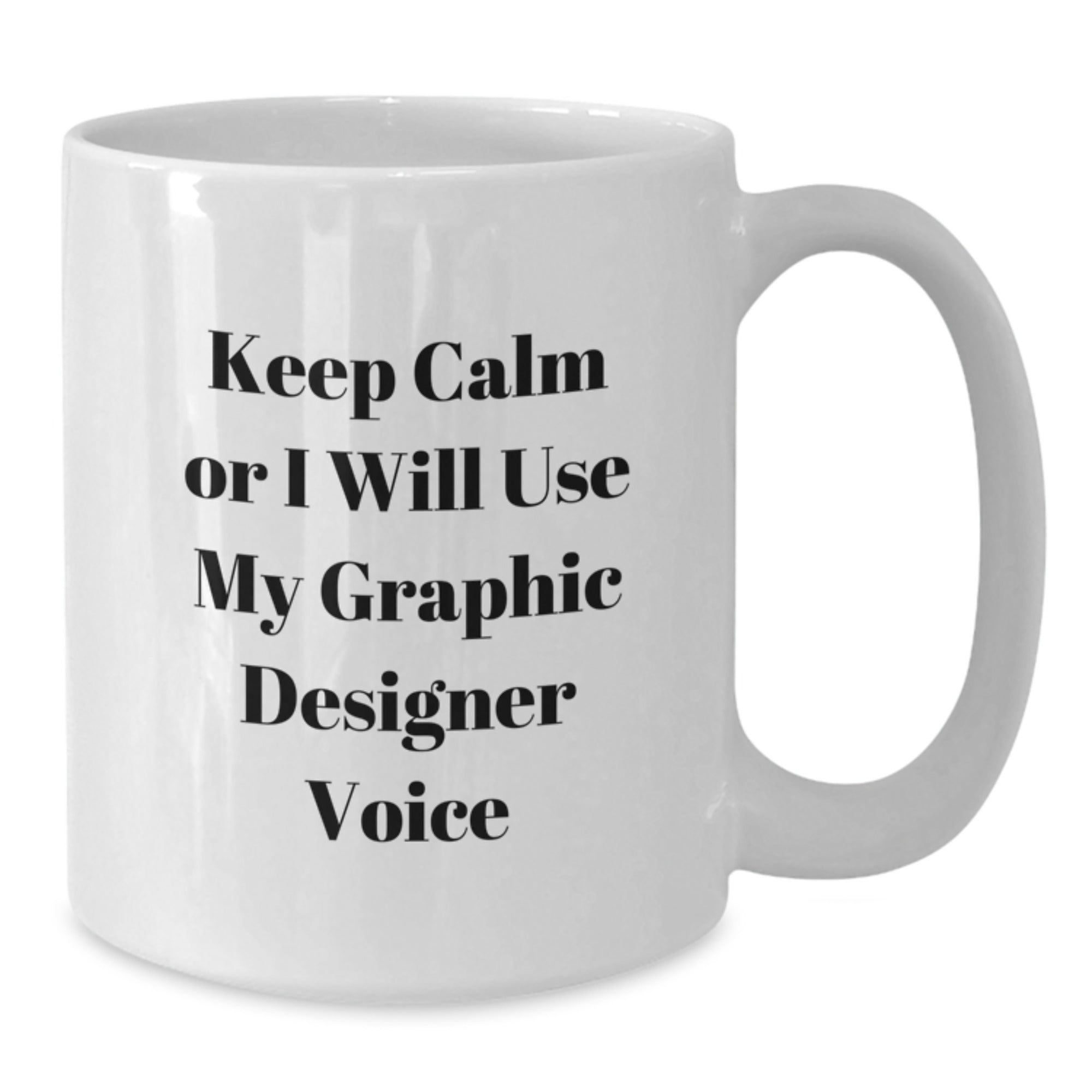 Graphic Designer Keepsake White Coffee Mug for Him Birthday Gift - Additional