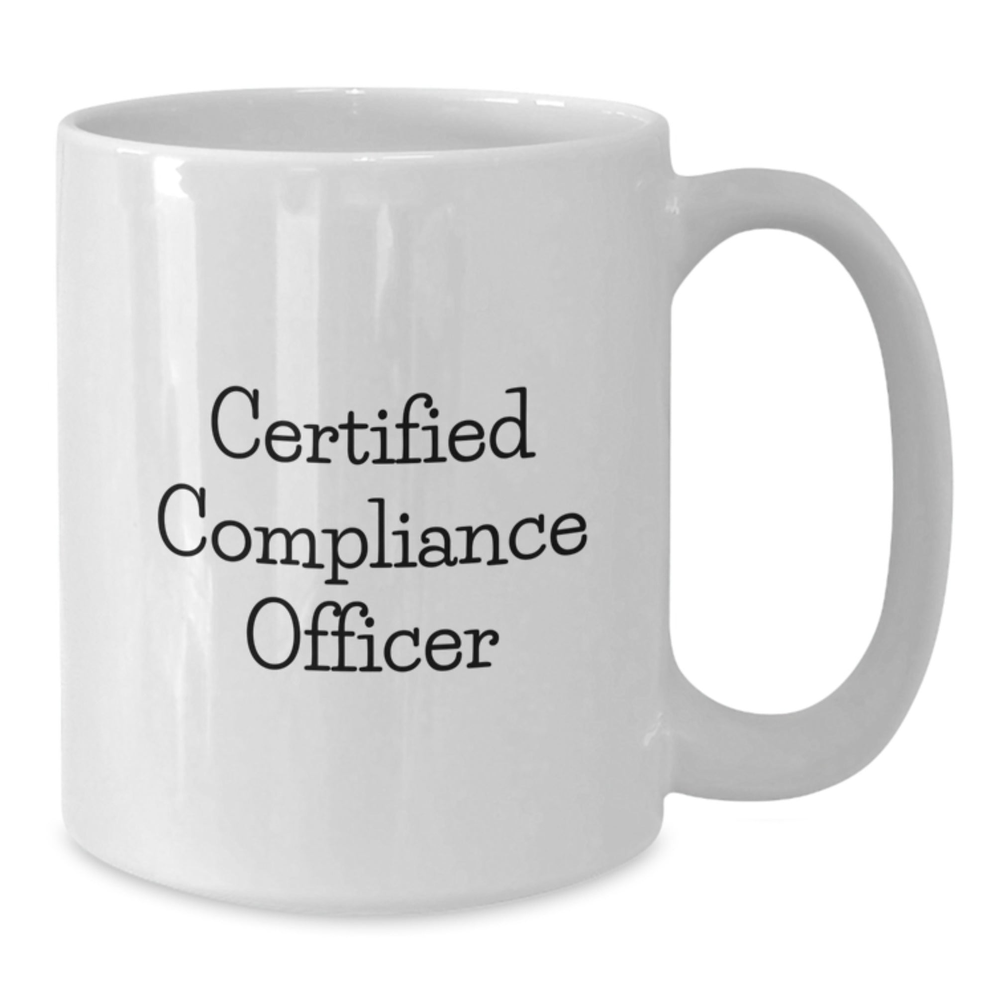 Funny Compliance Officer Gifts for Men, Unique White Coffee Mug, 'Certified Compliance Officer, That's Me!' - Perfect Birthday Unique Gift from Family - Additional