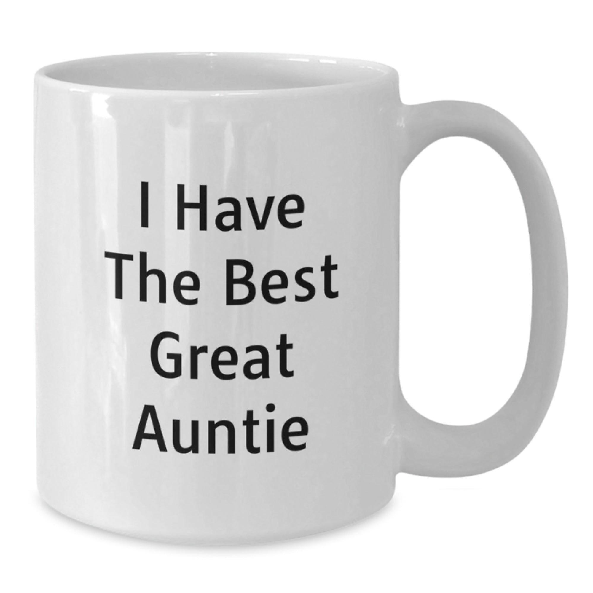 Funny Auntie White Coffee Mug Gifts for Great Auntie from Family - I Have The Best Great Auntie - Additional