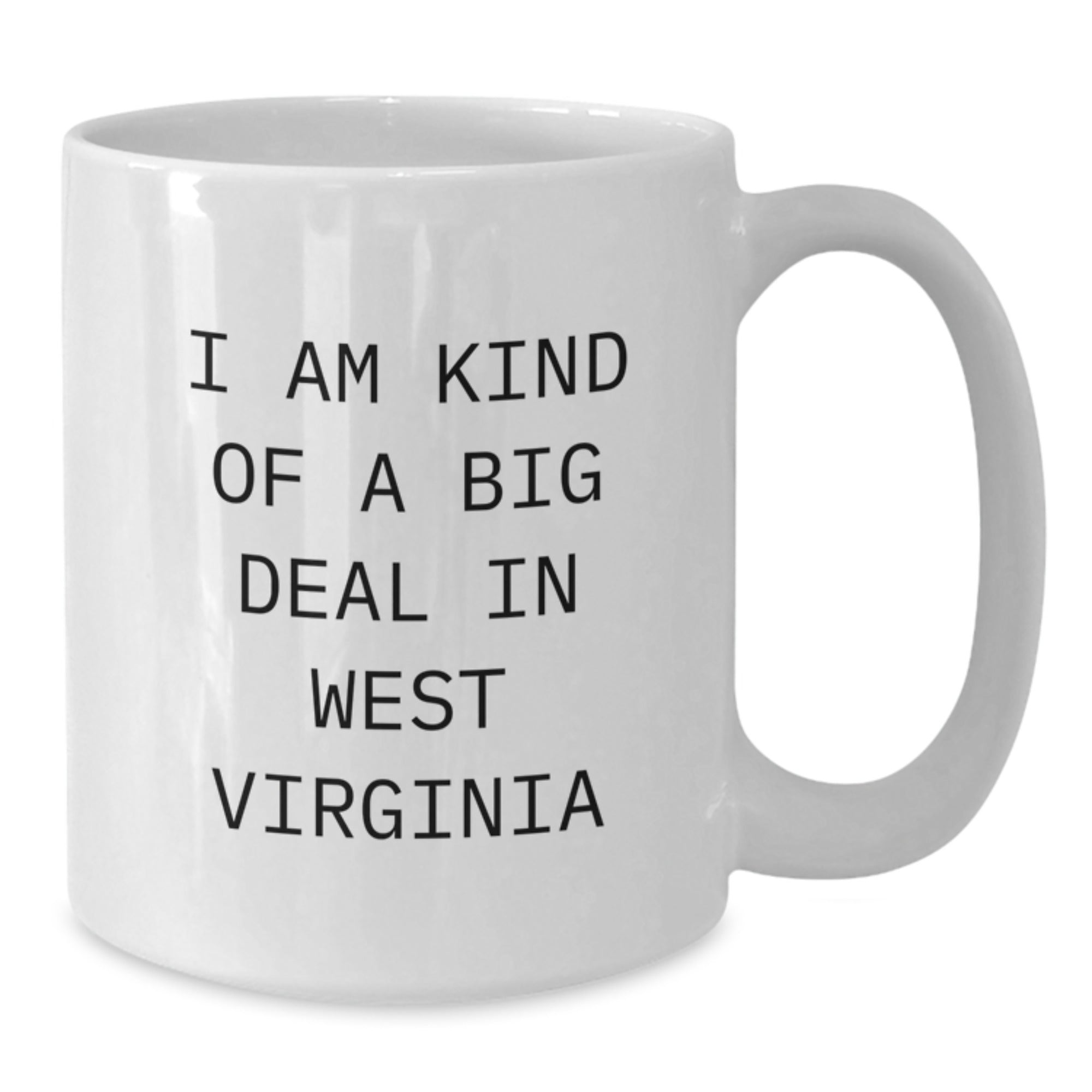 West Virginia Gift for Him A Humorous Keepsake Coffee Mug - Additional