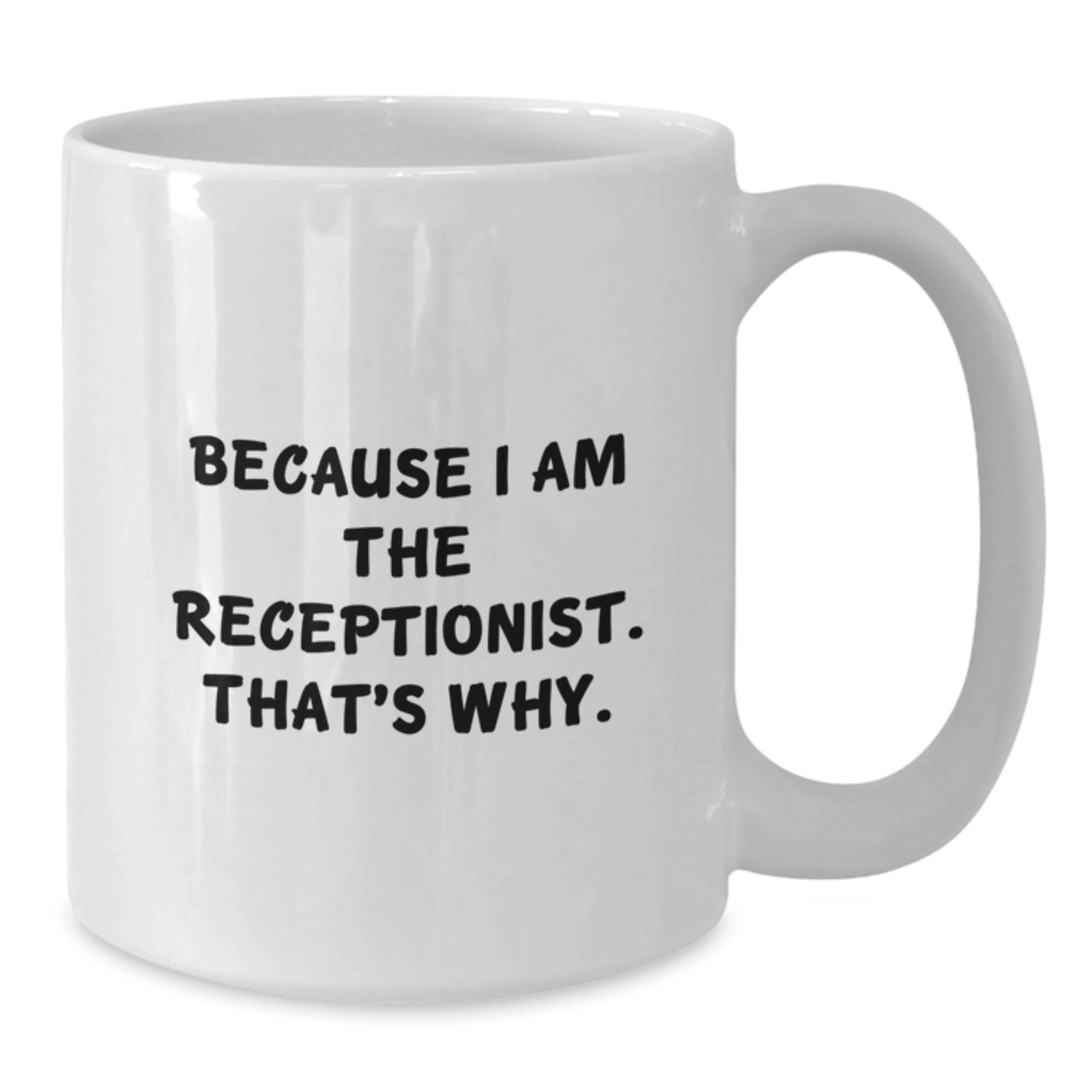 Funny Receptionist Gifts from Friends for Receptionist Men White Coffee Mug This Christmas - Additional