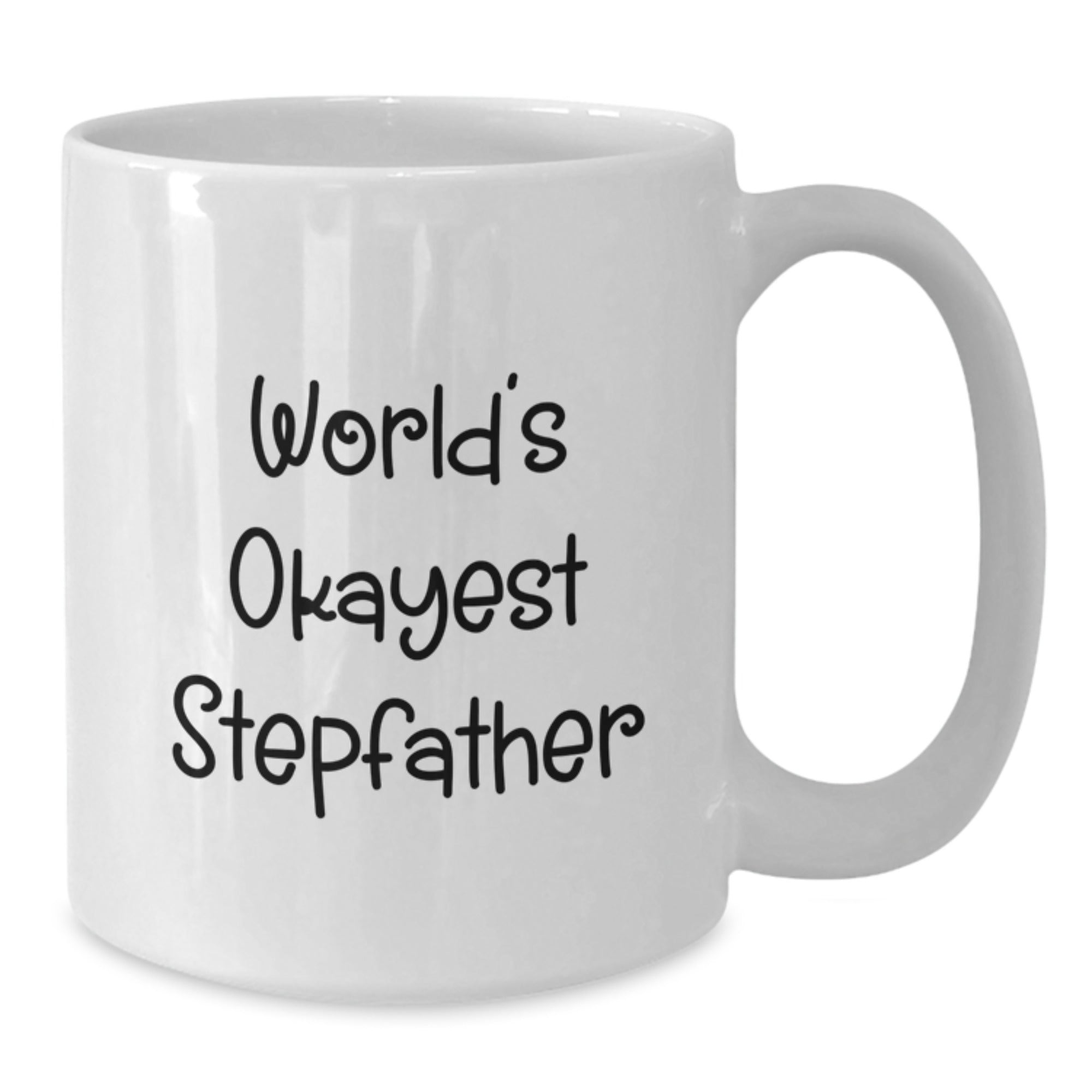 Funny Stepfather Gifts, World's Okayest Stepfather White Coffee Mug, Christmas Unique Presents from Family - Additional