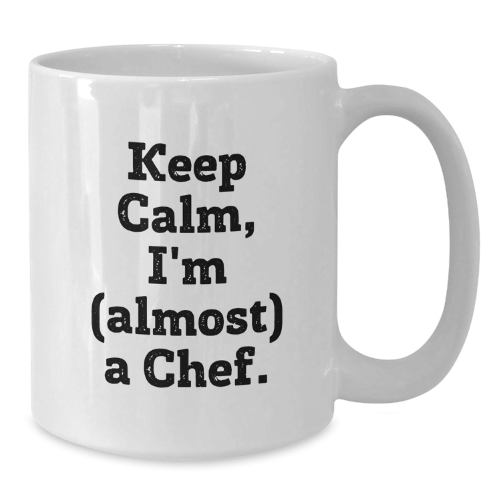 Funny Chef Gifts from Friends, White Coffee Mug for Men, 'Keep Calm I'm (almost) A Chef' Christmas Unique Gifts - Additional