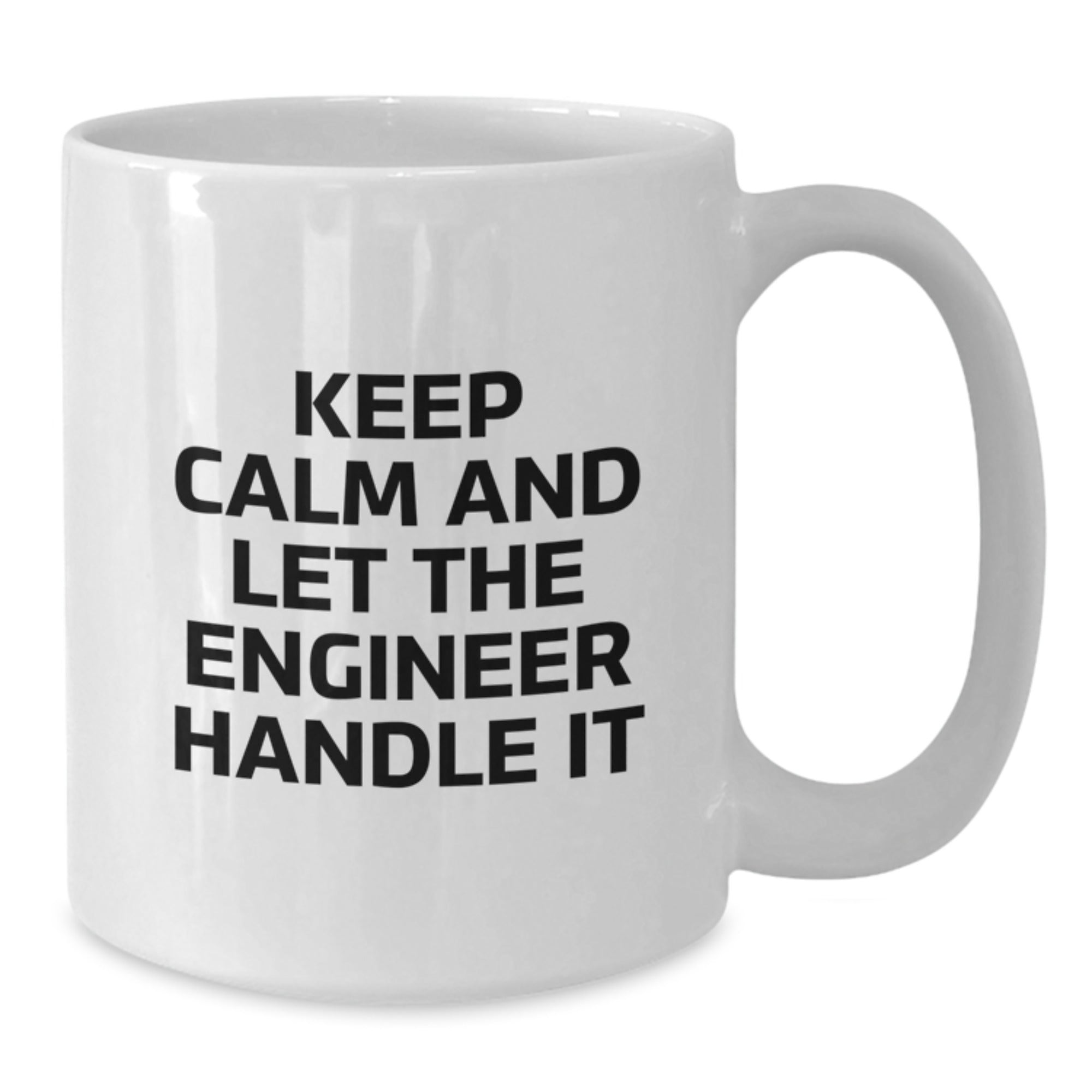 Funny Engineer White Coffee Mug Gifts for Him, Christmas Unique Presents from Friend to Friend, Keep Calm And Let The Engineer Handle It - Additional