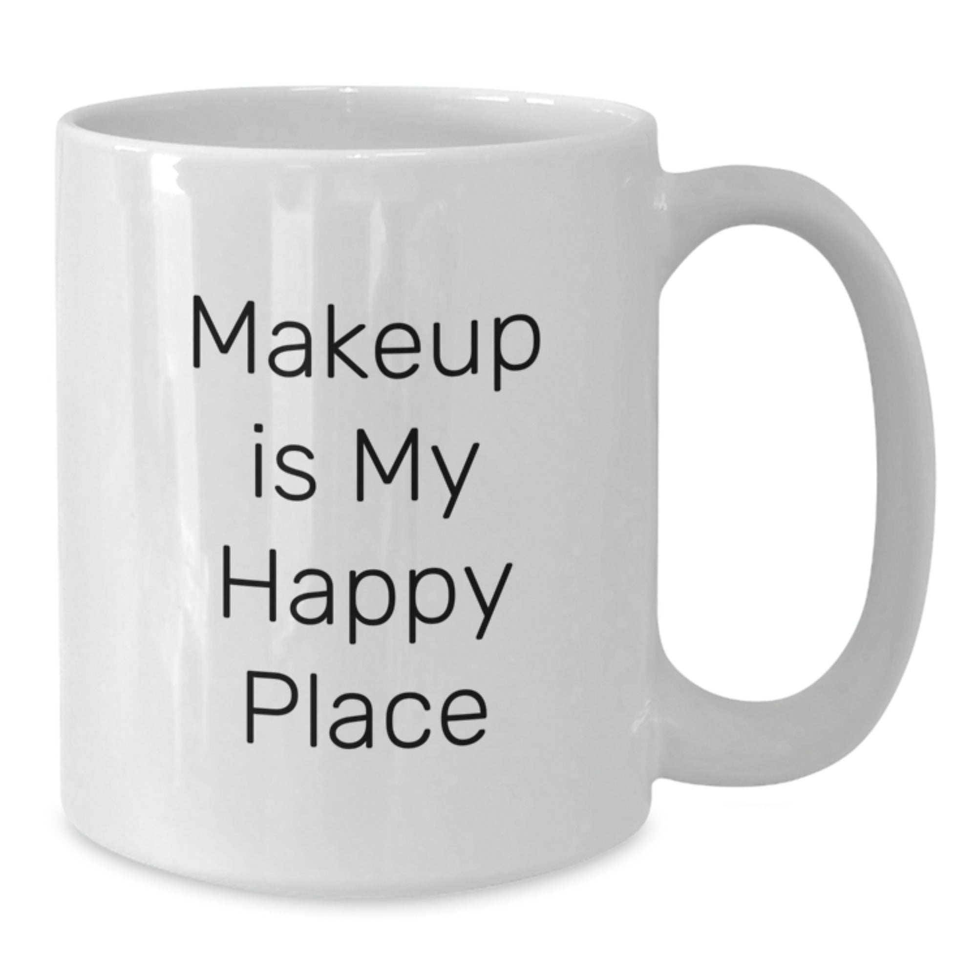 Makeup Mug Keepsake Birthday Gift for Him White Ceramic 11oz - Additional