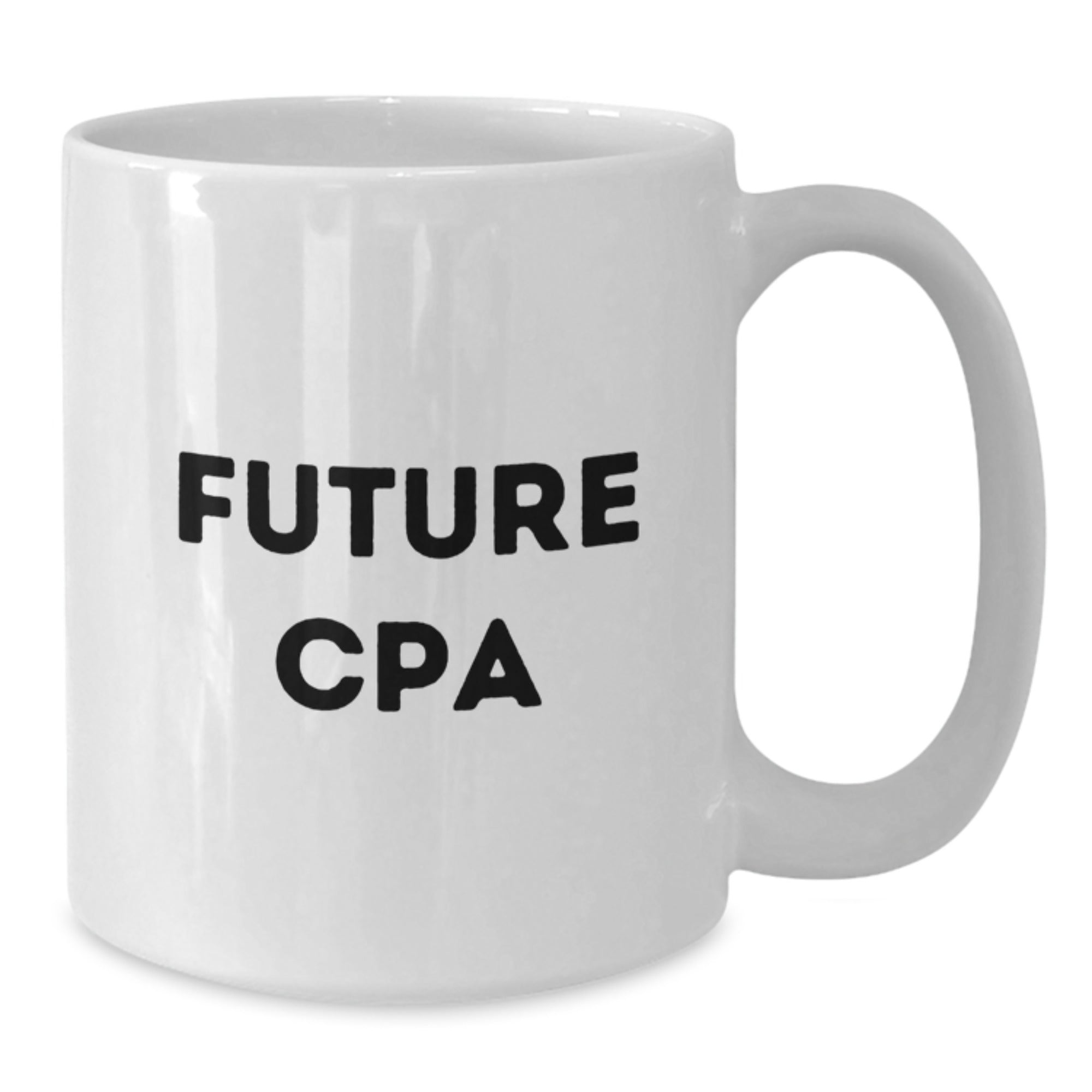 Funny CPA Quotes White Coffee Mug Gifts for Men or Women Friends Family Coworkers Birthday Unique - Additional