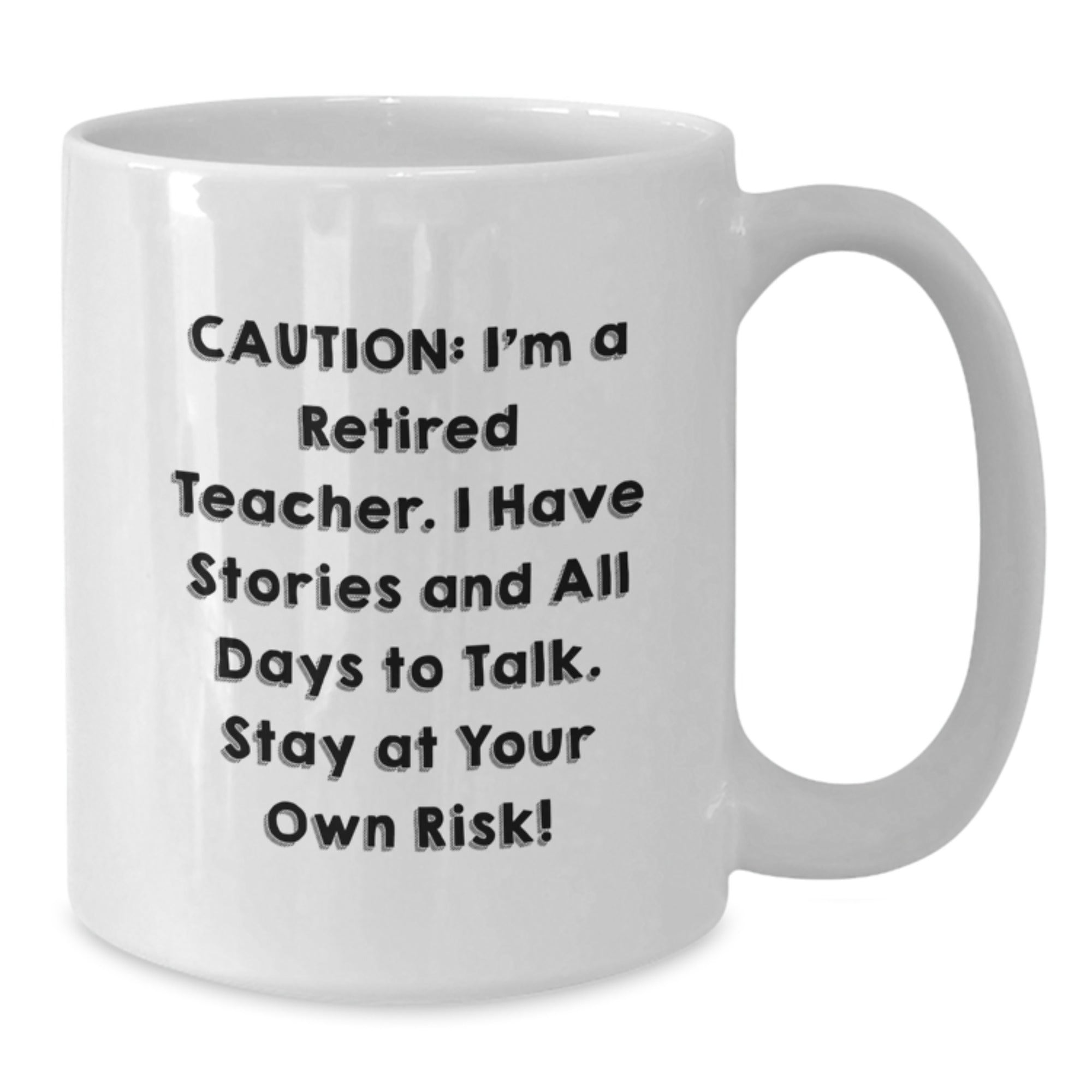 Funny Teacher White Coffee Mug Gifts from Friends for Christmas, Stay At Your Own Risk! - Additional