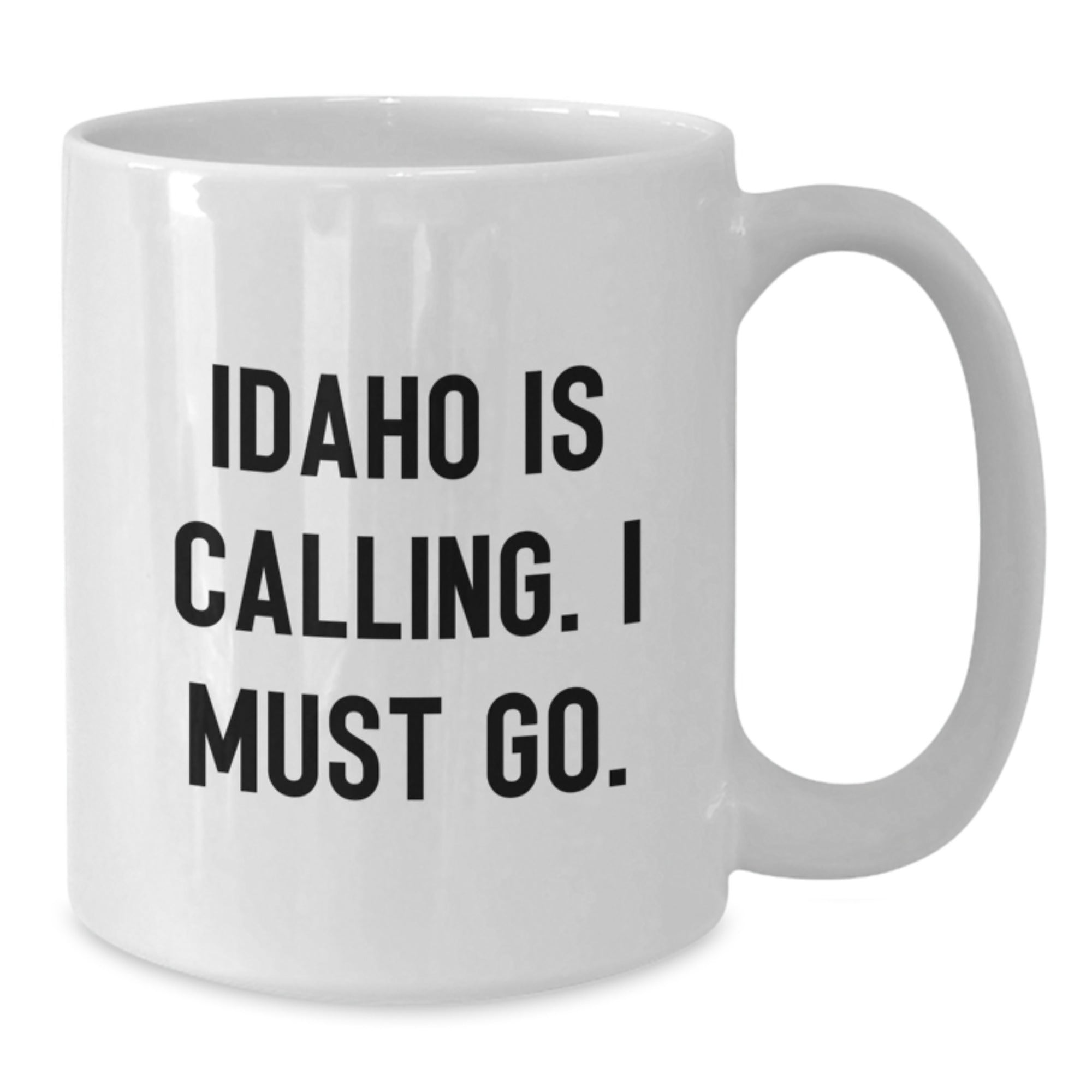 Idaho Gifts for Friends, Fun White Coffee Mug, Idaho Is Calling, I Must Go! Christmas Unique - Additional