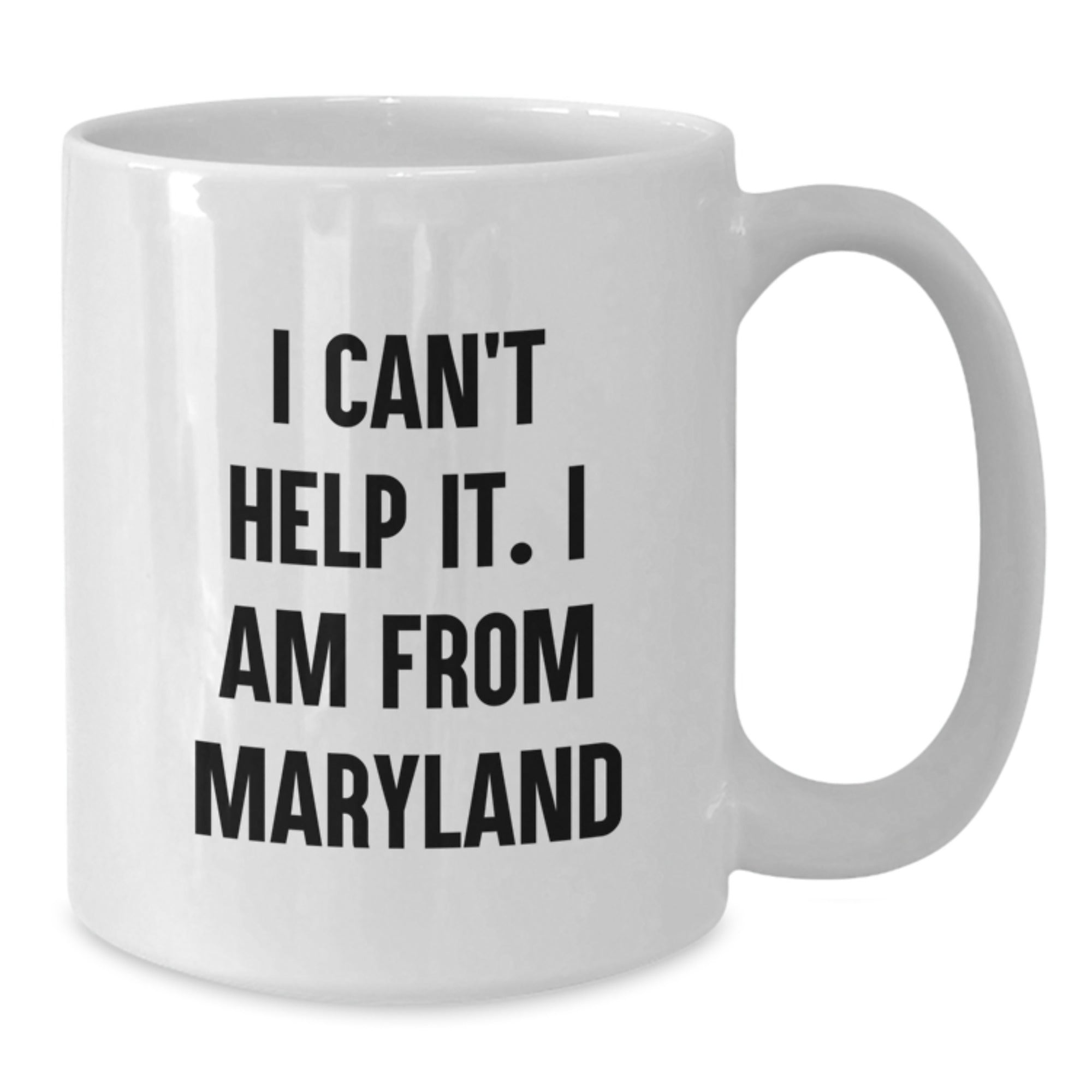 Funny Maryland Coffee Mug Gifts from Friends I'm a Maryland Girl White Ceramic Mug for Graduation Unique Gifts - Additional