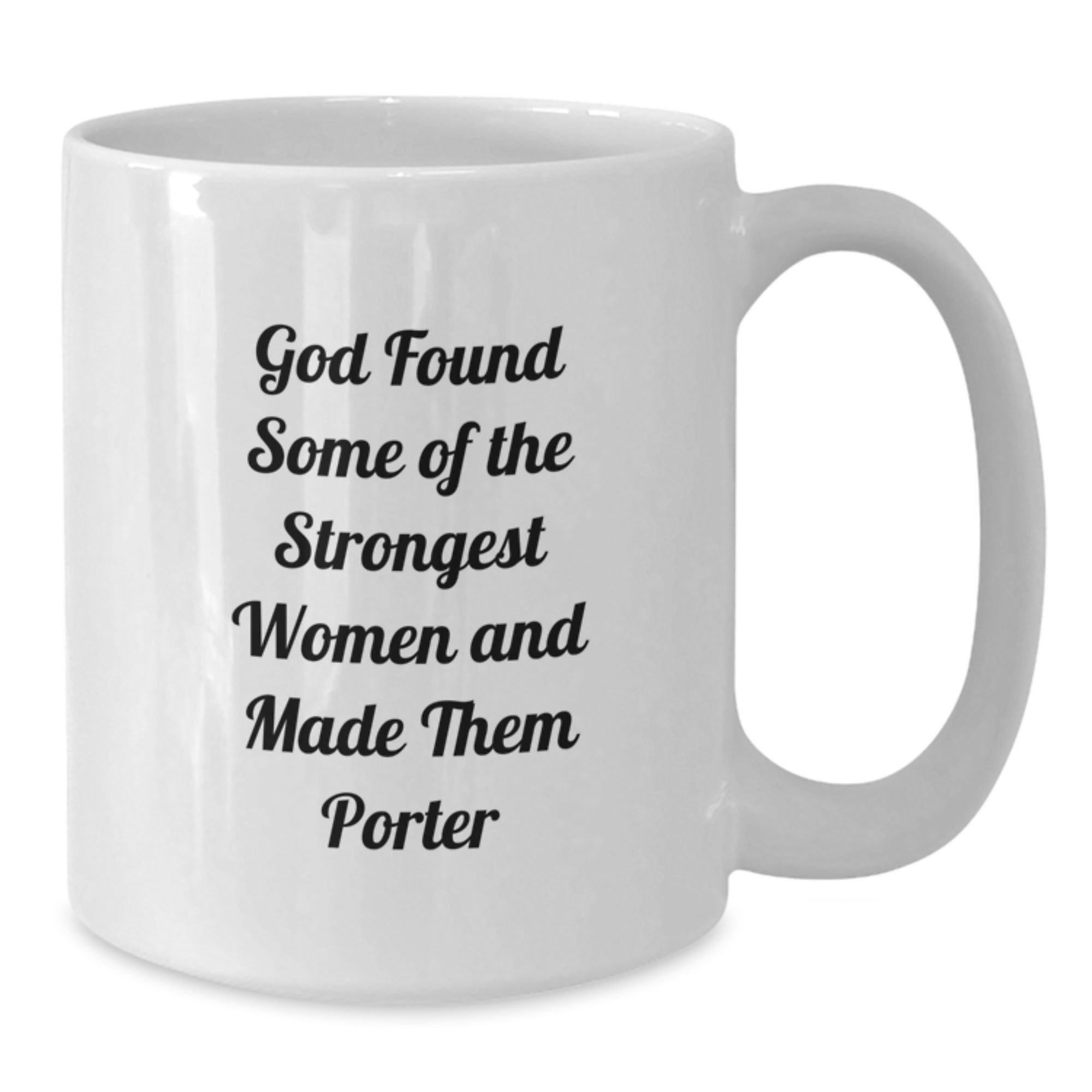 Funny Porter Gifts from Friends and Family, Inspirational White Coffee Mug for Porter Men Women, God Loved Porter Women Quote Christmas Unique Gifts - Additional
