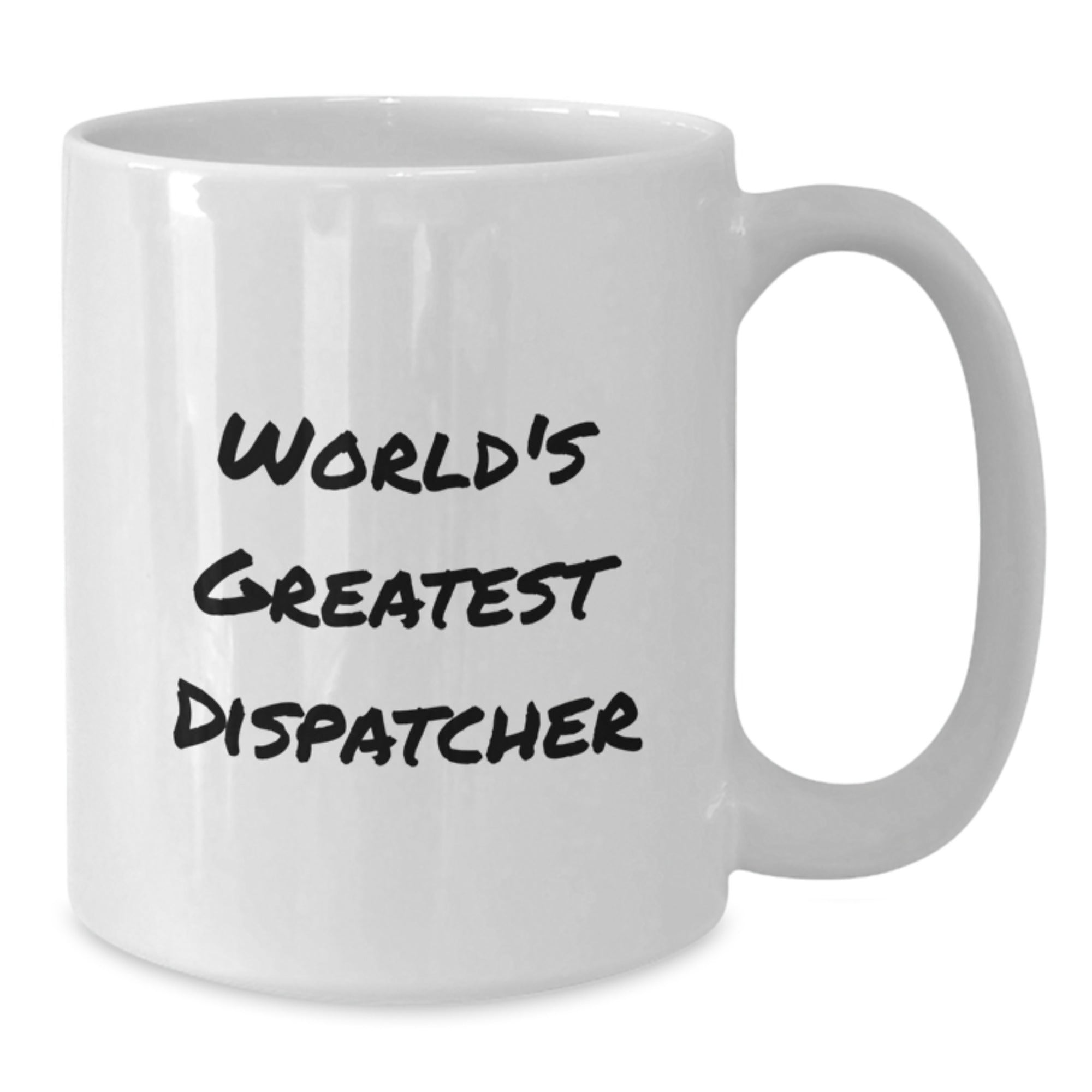 Dispatcher Keepsake White Coffee Mug for Him 11oz Ceramic Christmas Gift - Additional