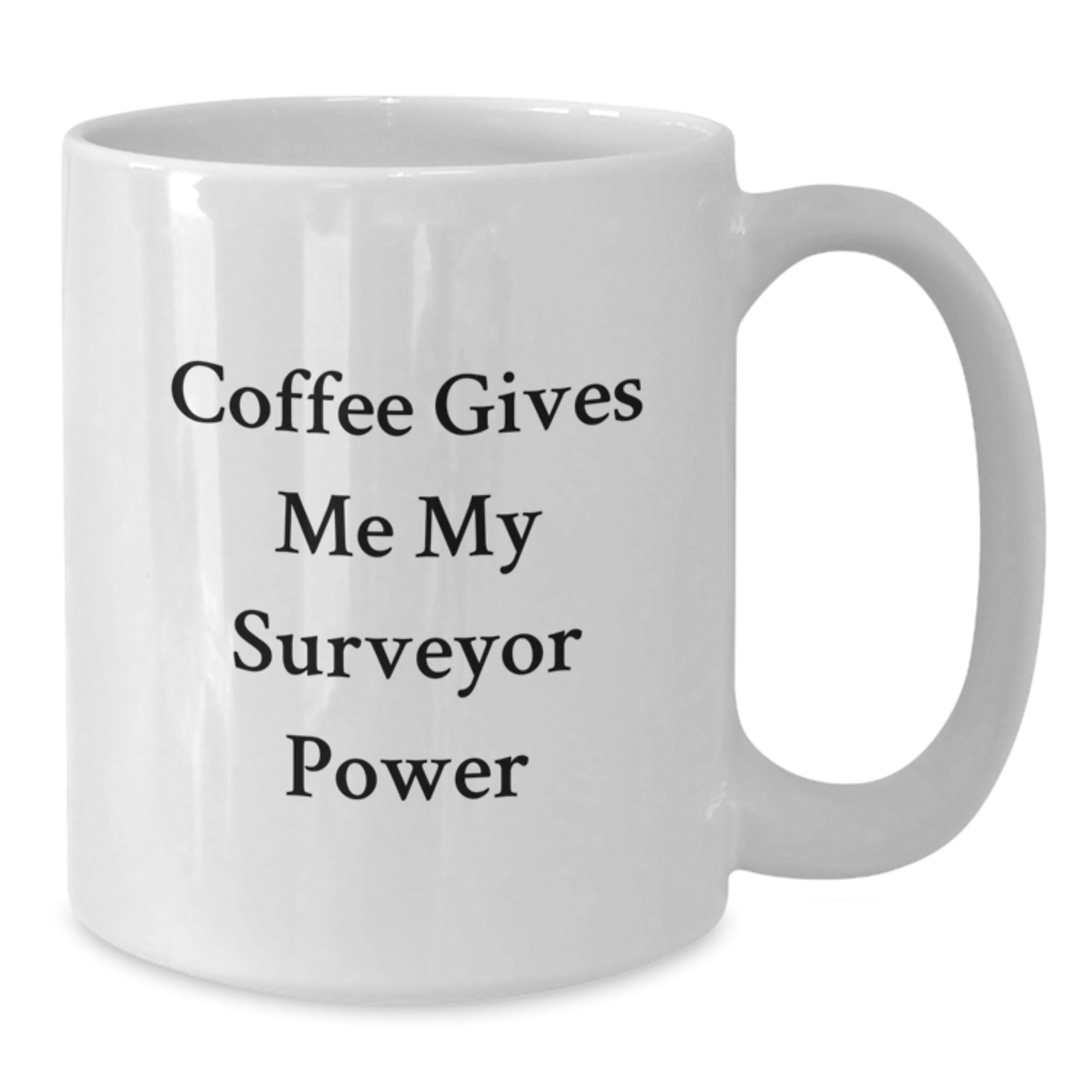Funny Surveyor Gifts for Men Graduation Unique Coffee Mug from Friends - Additional