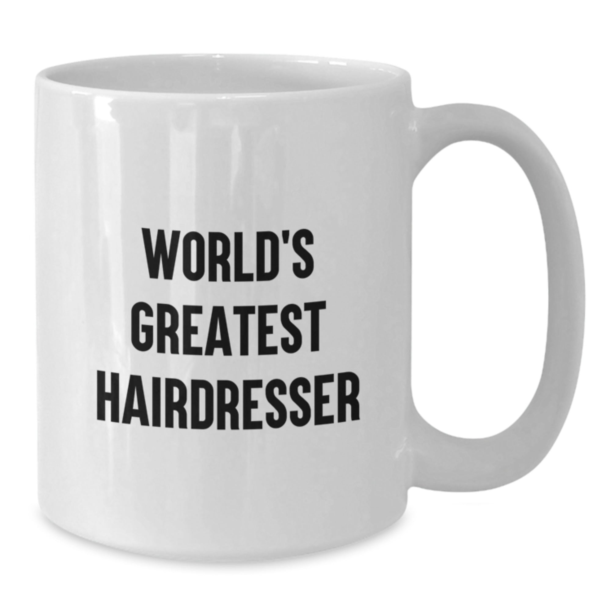 Hairdresser Gift for Him - World's Greatest Keepsake White Coffee Mug - Additional