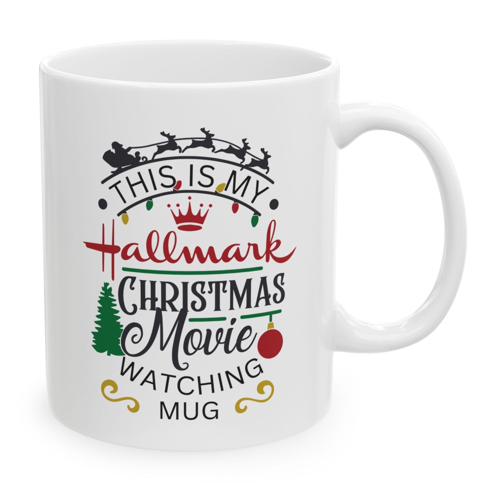 Christmas Movie Watching Mug - Festive Holiday Ceramic Mug (11oz & 15oz)