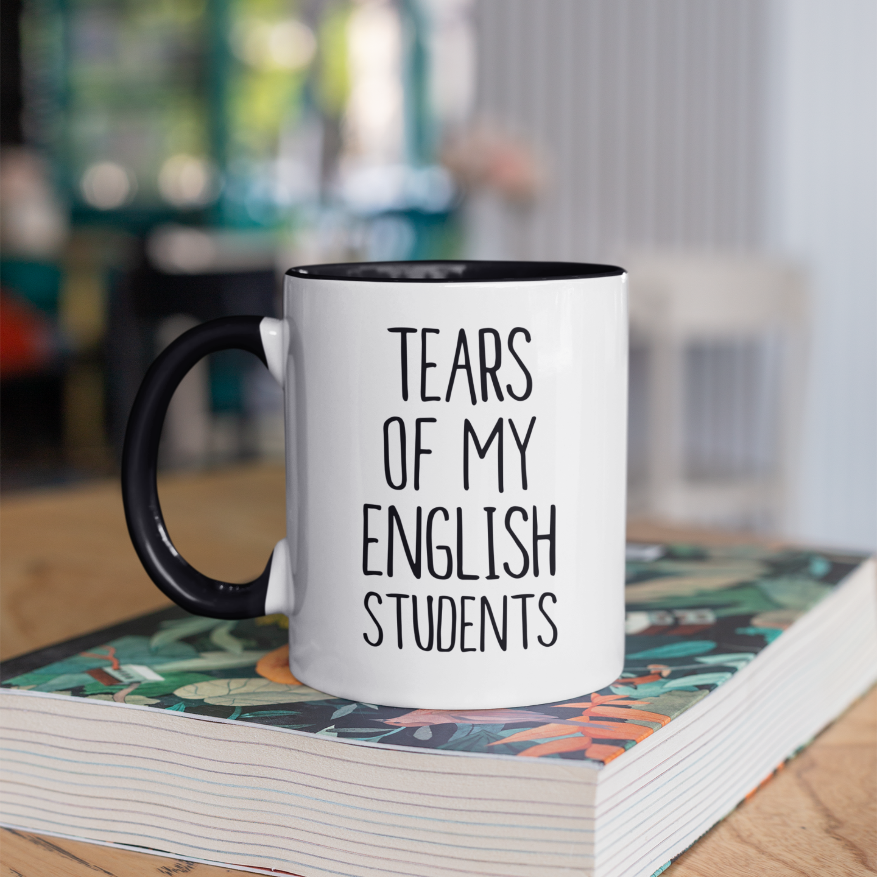 Funny Teacher Mug - "Tears Of My English Students" - 11Oz Or 15Oz Ceramic Coffee Cup