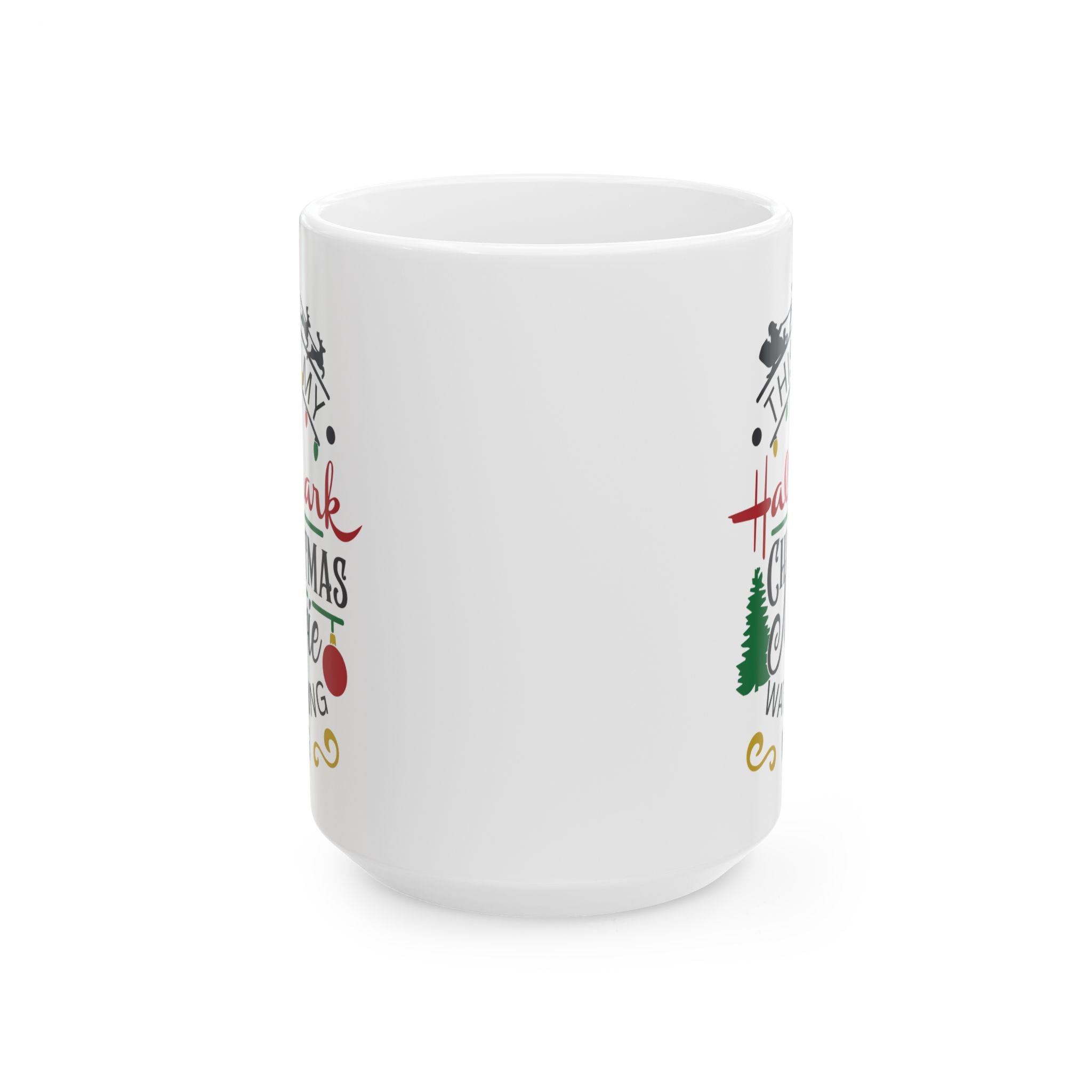 Christmas Movie Watching Mug - Festive Holiday Ceramic Mug (11oz & 15oz)