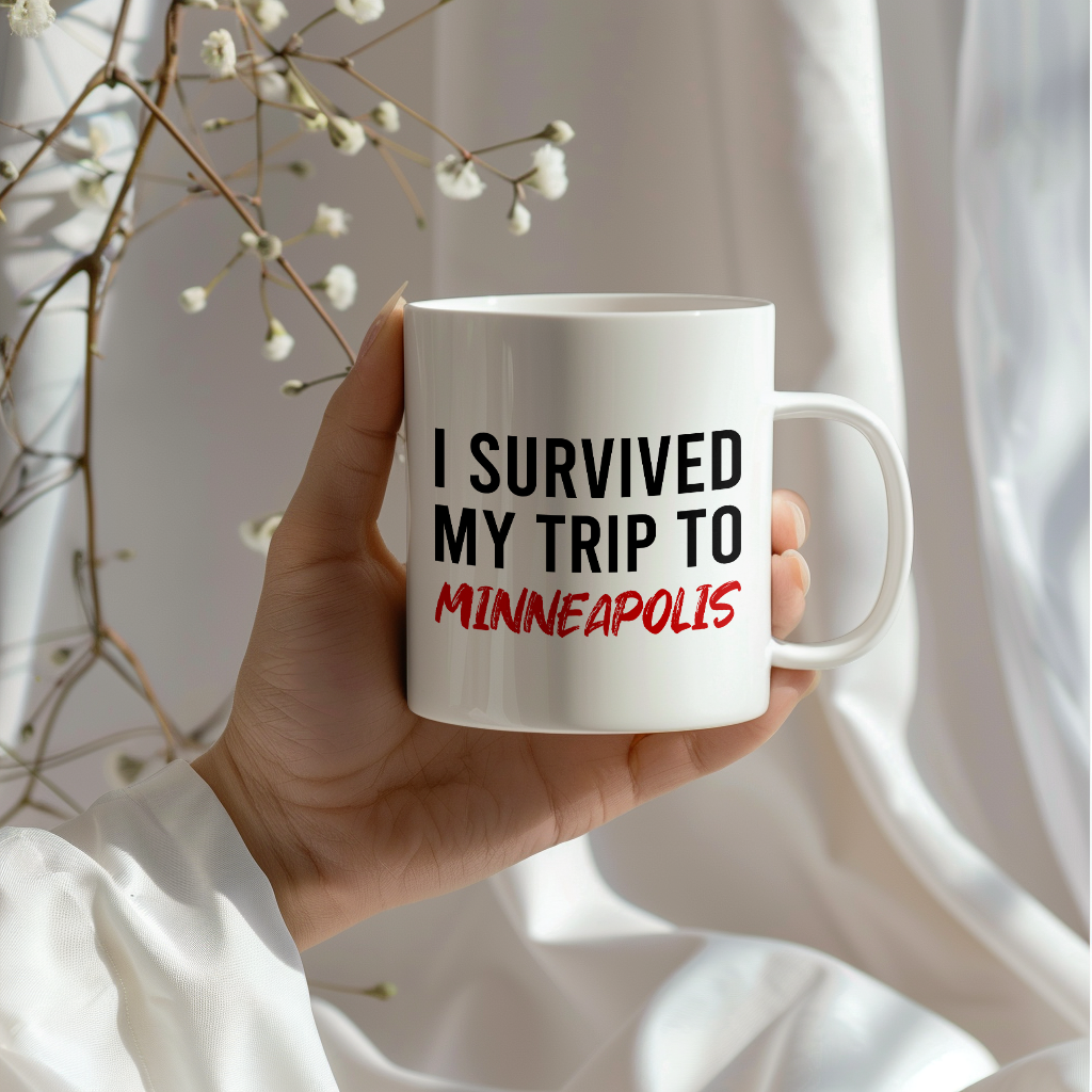 Funny Travel Mug – I Survived My Trip to Minneapolis, 11oz or 15oz White Ceramic Coffee Mug, Novelty Travel Gift
