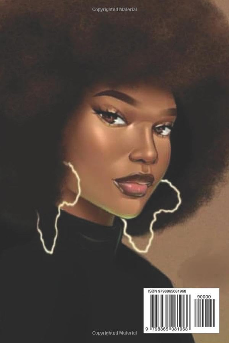 BLACK WOMEN COLORING BOOK: 100 Pages of Self Care, Good Vibes and Positive Affirmations for Teenage and Black Women