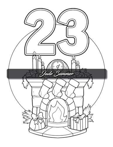 Christmas Countdown: An Advent Calendar Coloring Book with Easy Designs and Cute Scenes to Celebrate the Holiday Season (Christmas Coloring Books)