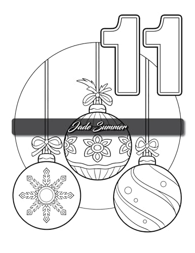 Christmas Countdown: An Advent Calendar Coloring Book with Easy Designs and Cute Scenes to Celebrate the Holiday Season (Christmas Coloring Books)